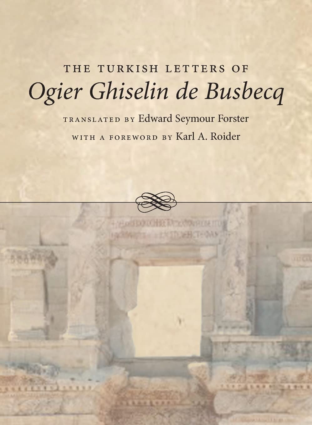Libro: The Turkish Letters of Ogier Ghiselin de Busbecq