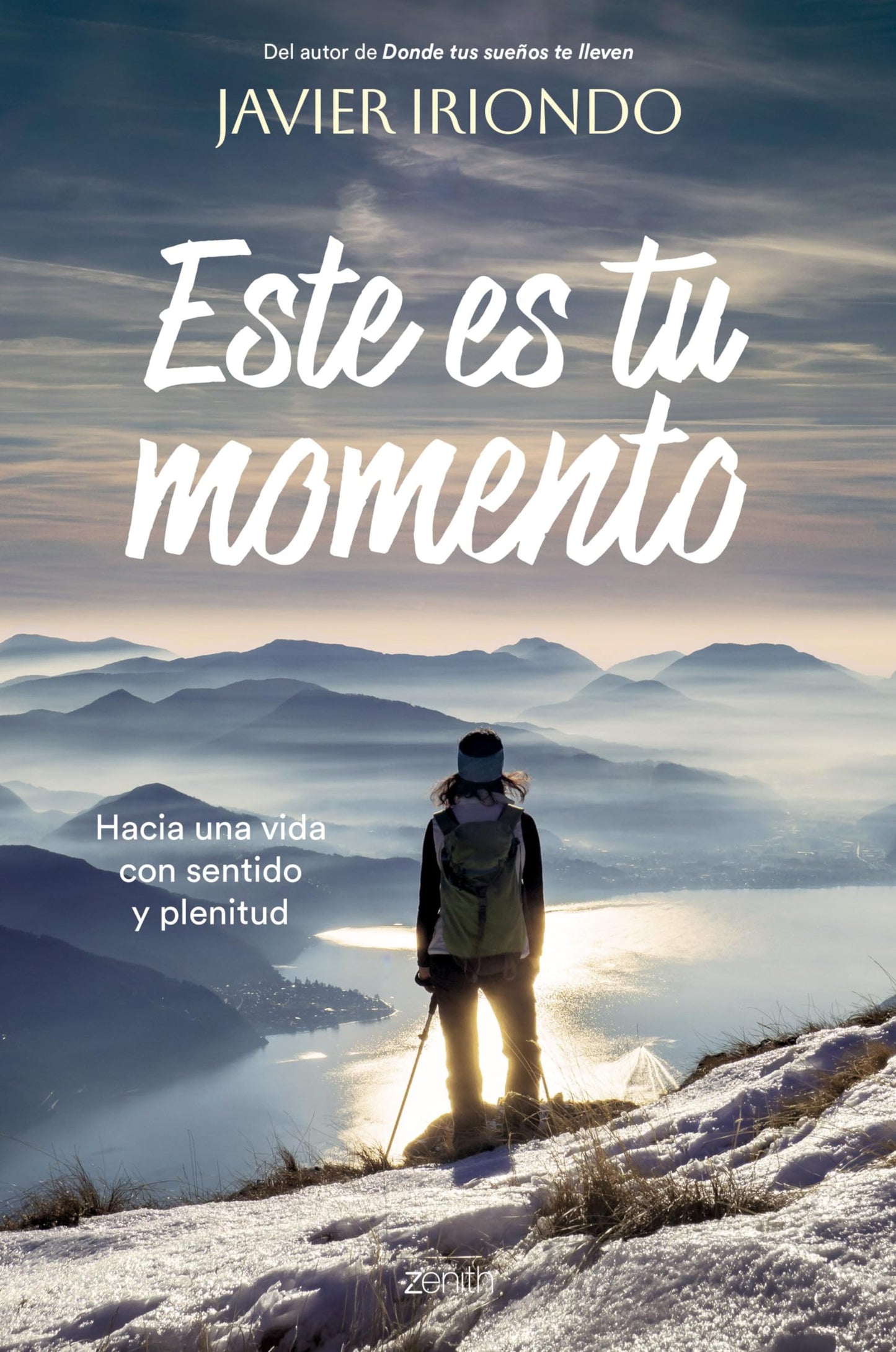Libro: Este es tu momento: Hacia una vida con sentido y plenitud (Autoayuda y superación)