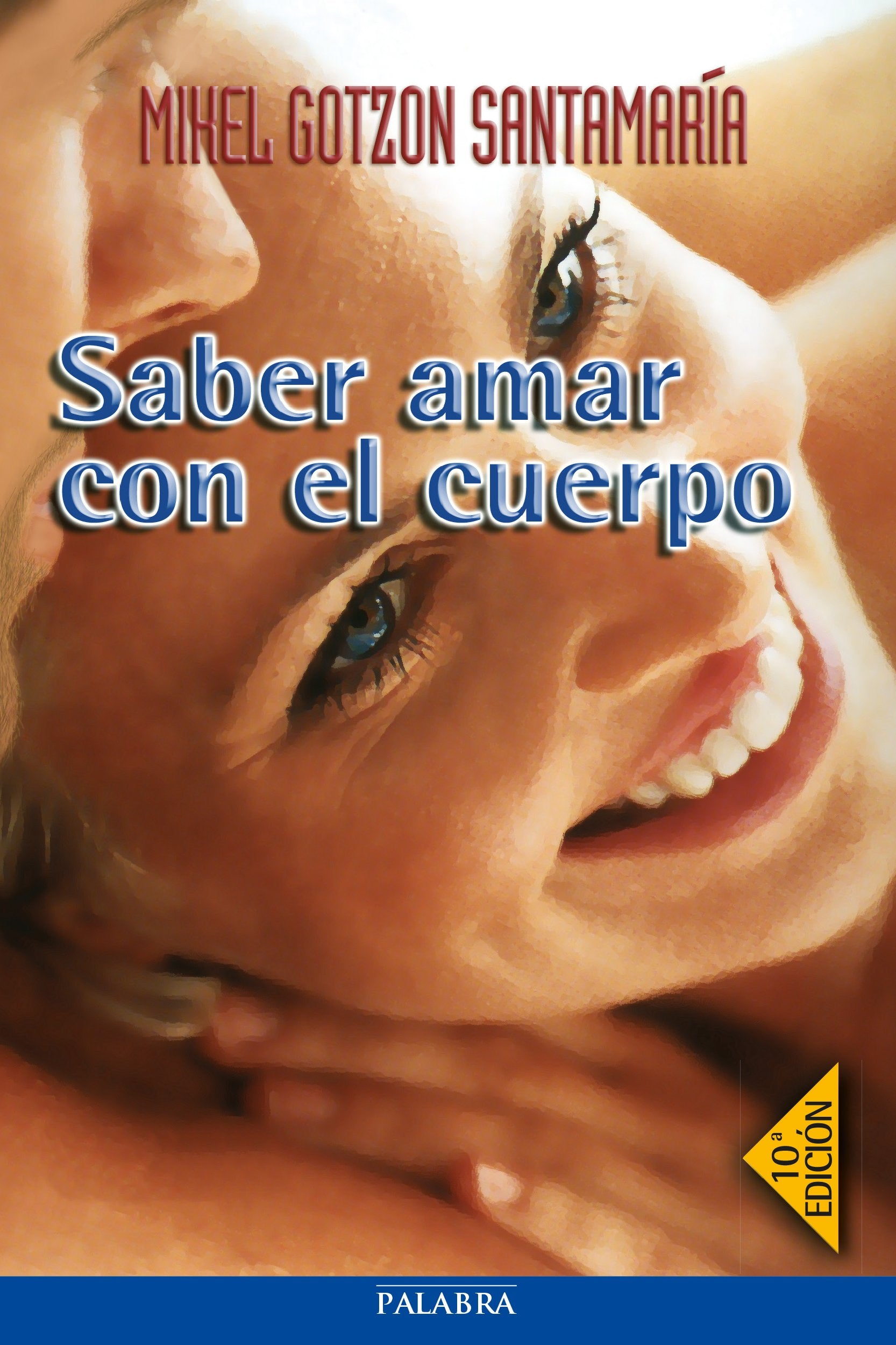 Libro: Saber amar con el cuerpo