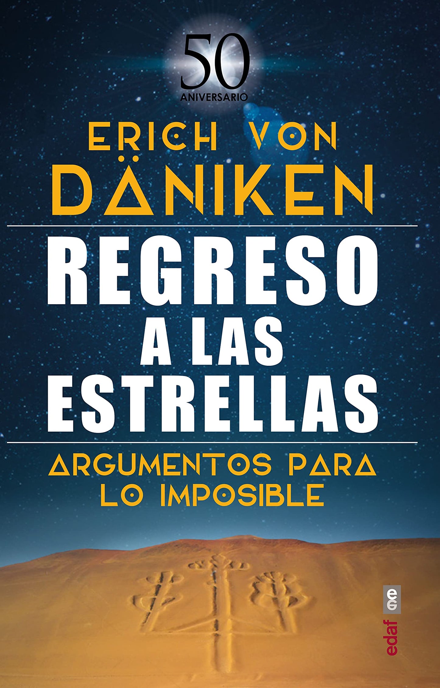 Libro: Regreso a las estrellas: Argumentos para lo imposible (Spanish Edition)