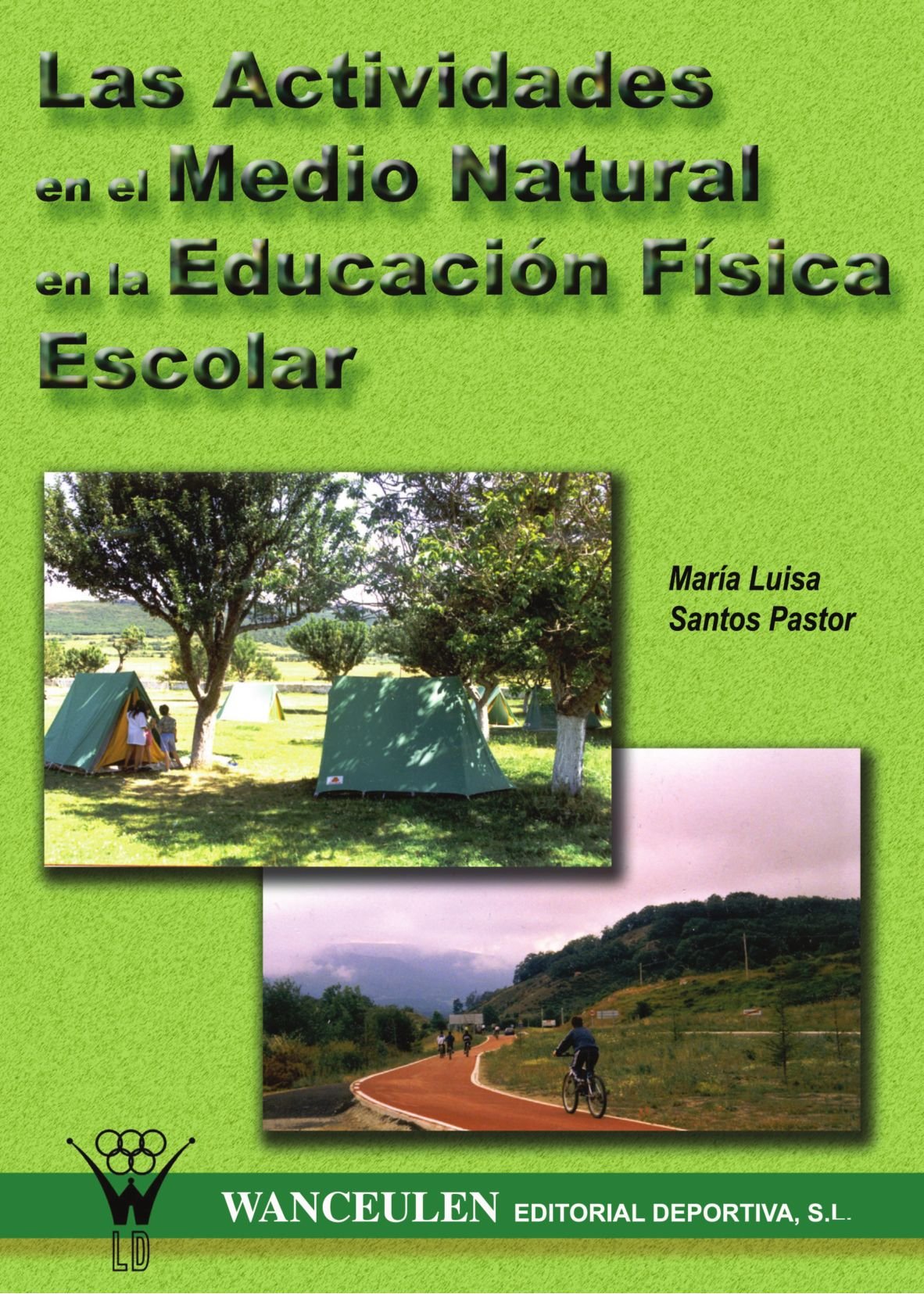 Libro: actividades en medio natural en e.f.