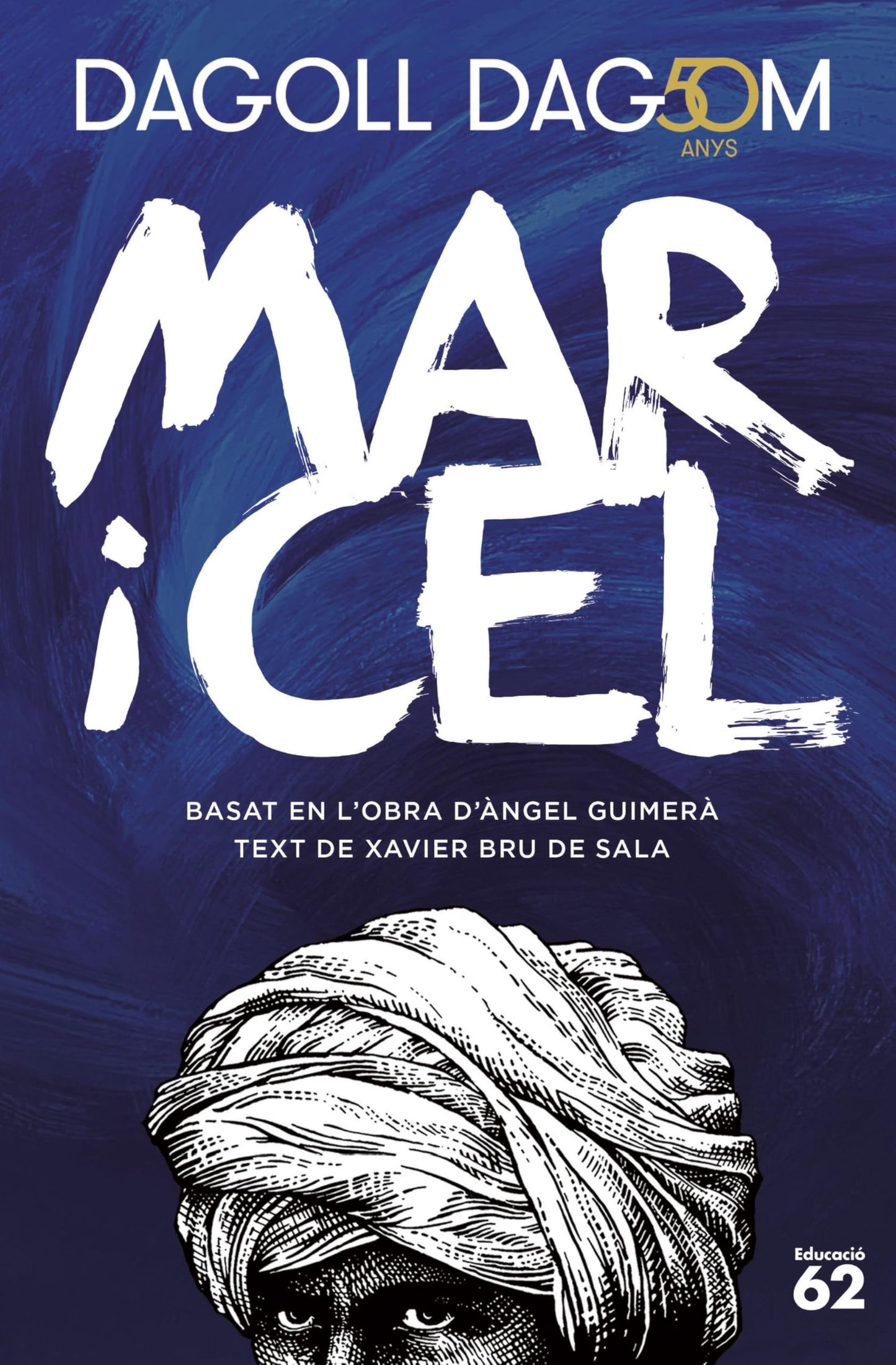 Libro: Mar i cel. 50 anys (Educació 62)