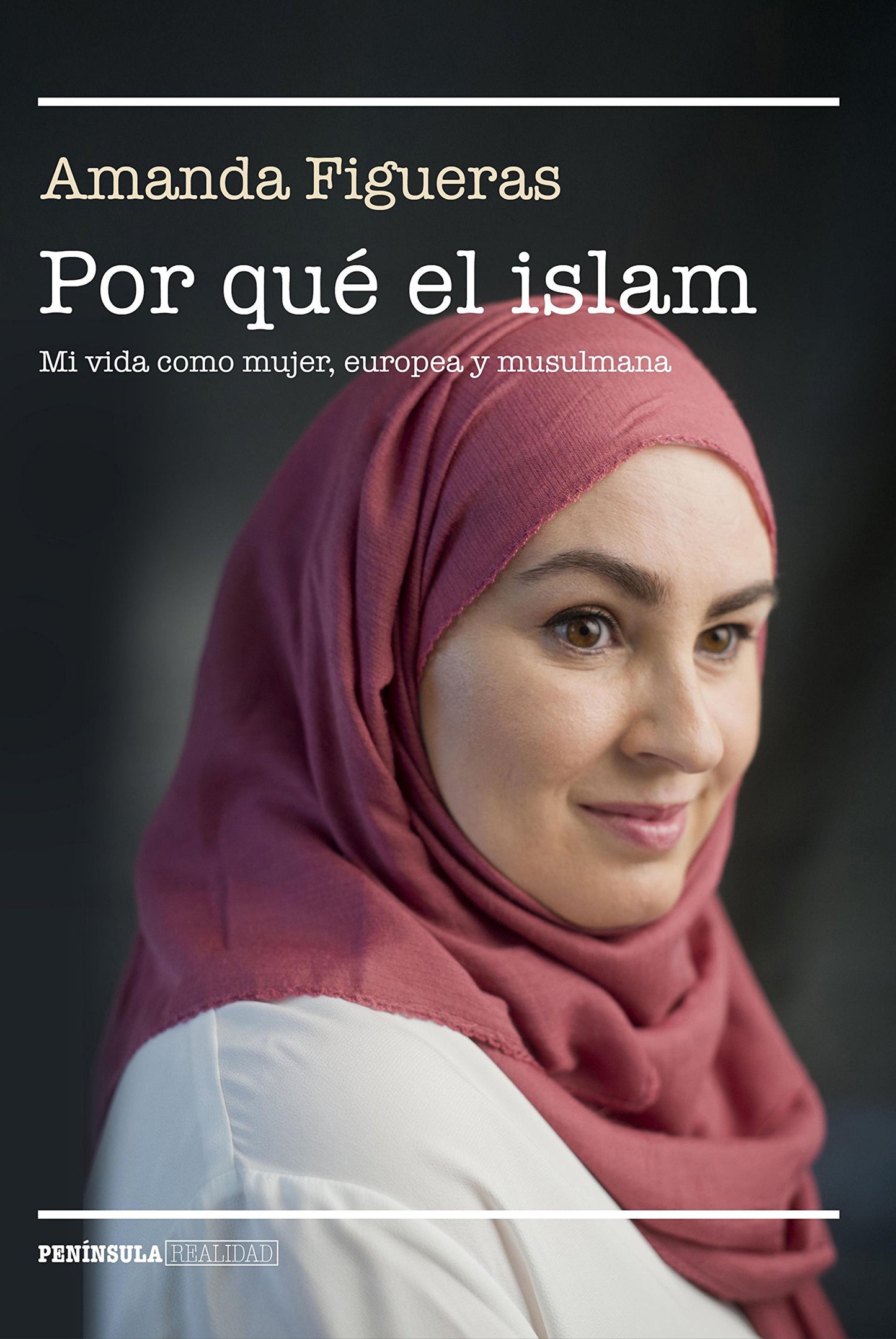 Libro: Por qué el islam: Mi vida como mujer, europea y musulmana
