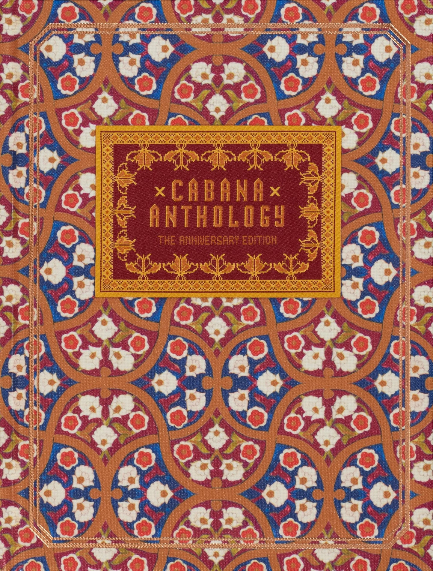 Libro: Cabana Anthology: The Anniversary Edition: Celebrating 10 years of publishing the finest interior design and decorative arts