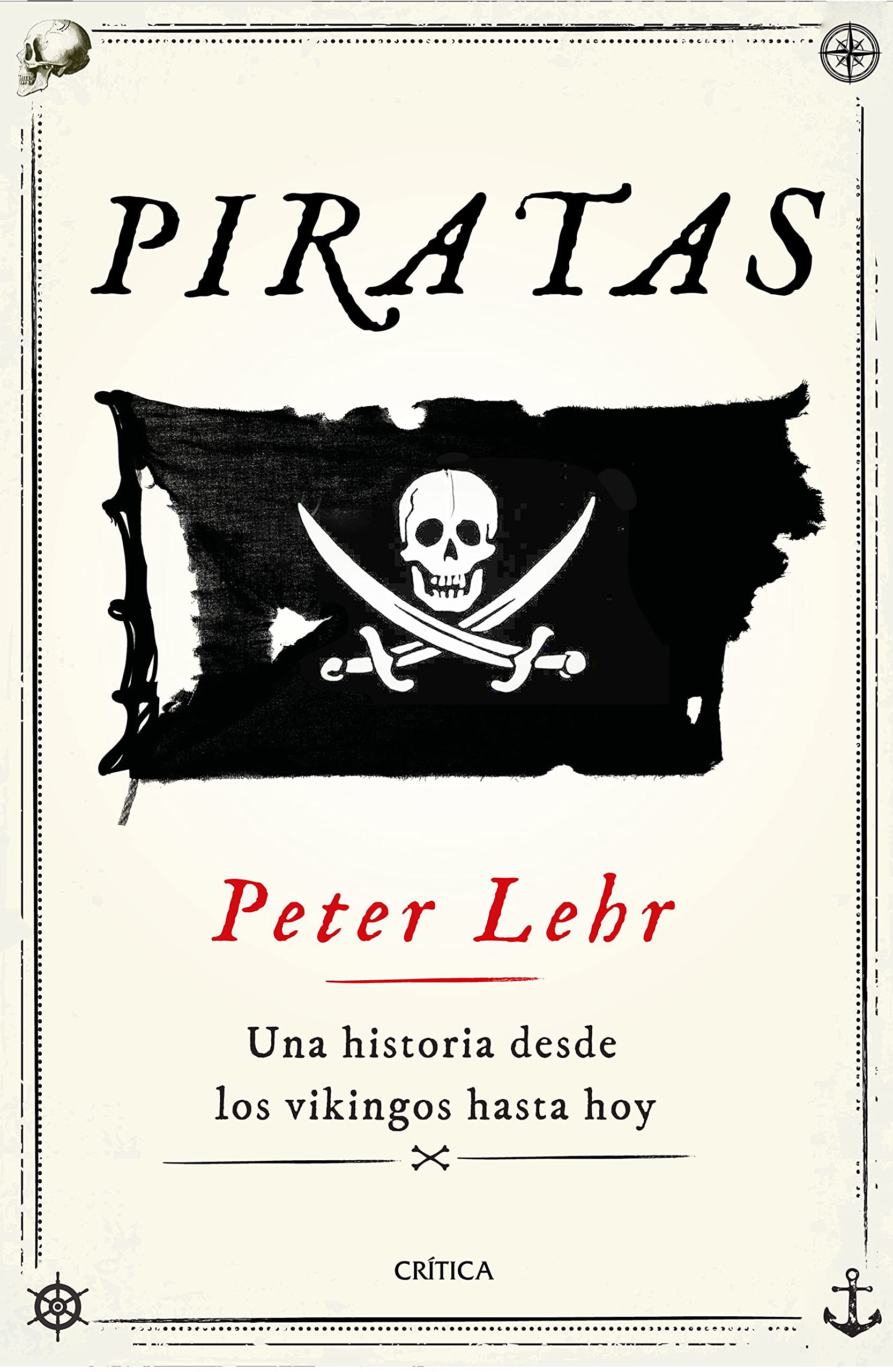 Libro: Piratas: Una historia desde los vikingos hasta hoy