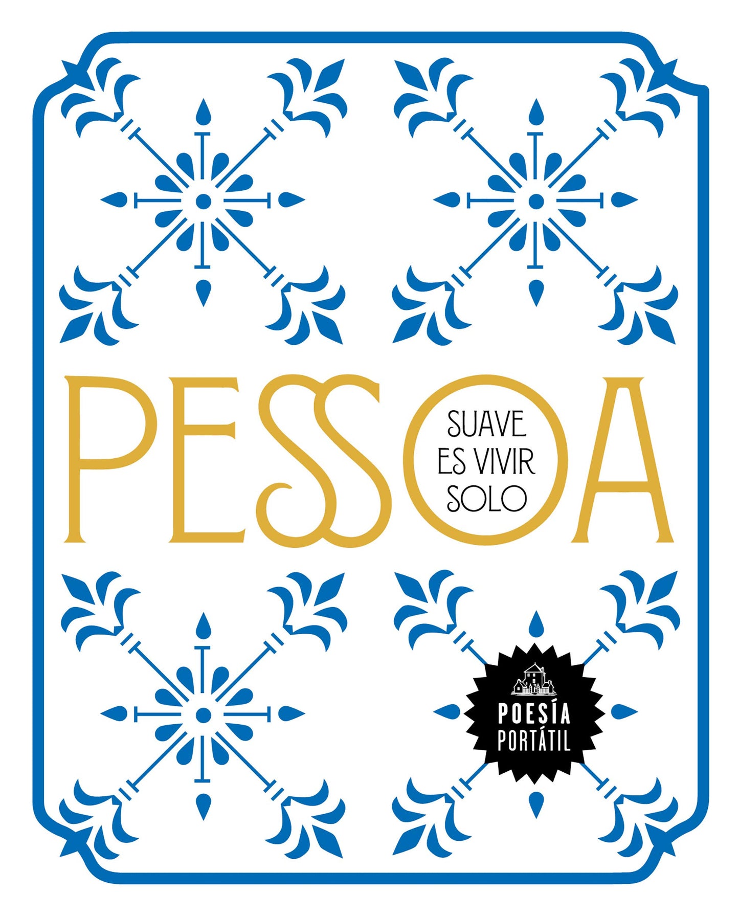Libro: Suave es vivir solo (Poesía portátil)
