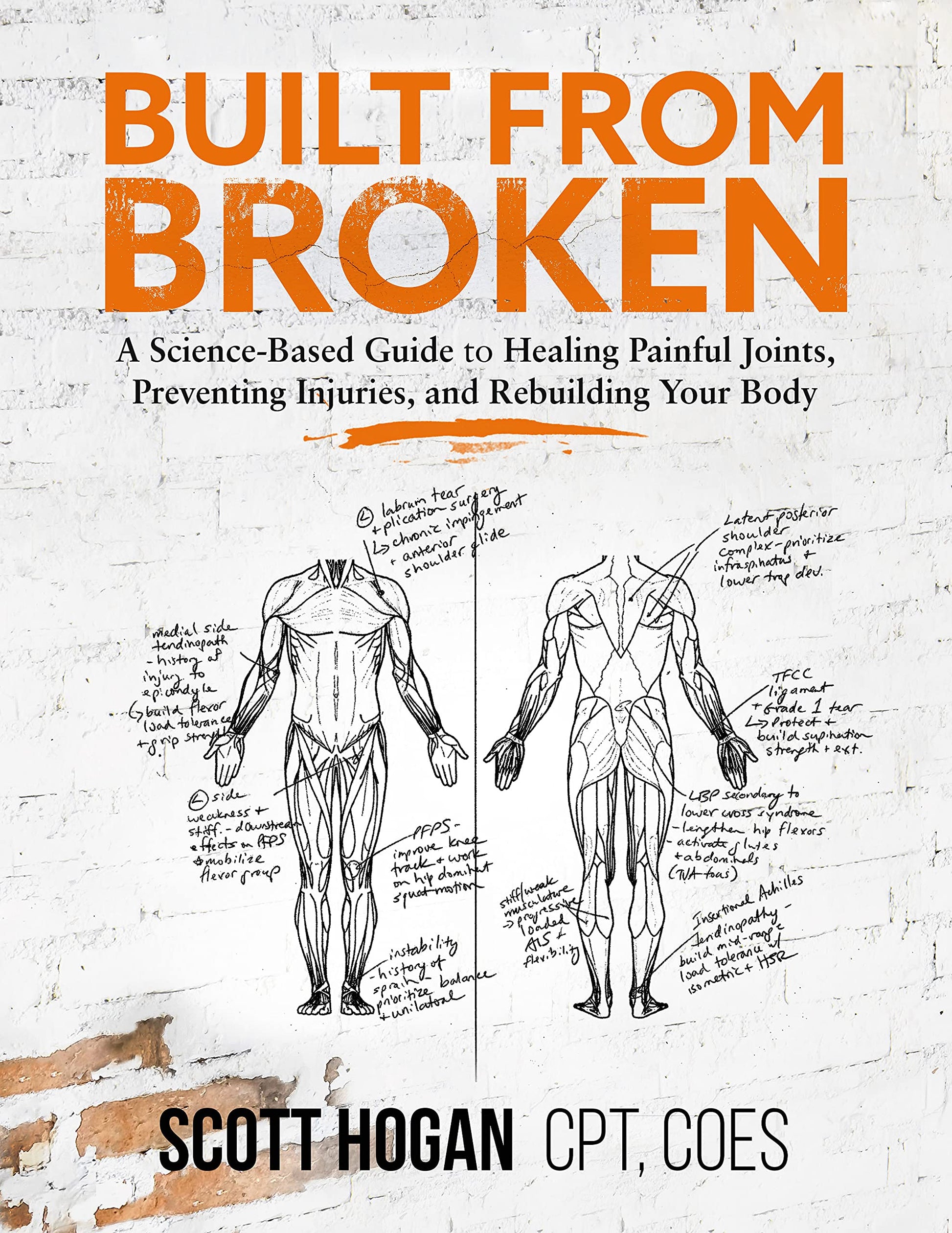 Libro: Built from Broken: A Science-Based Guide to Healing Painful Joints, Preventing Injuries, and Rebuilding Your Body
