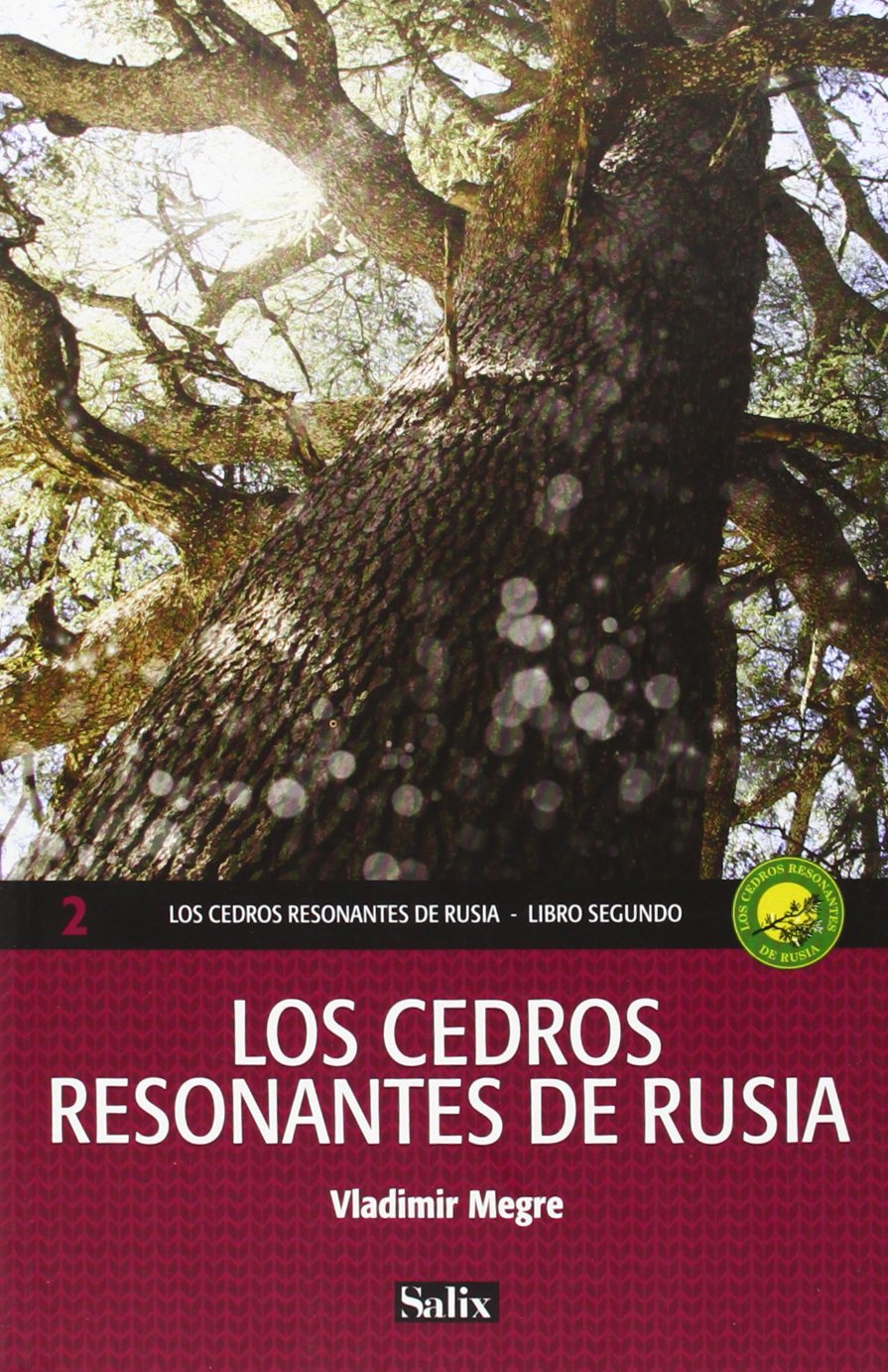 Libro: Los cedros resonantes de Rusia