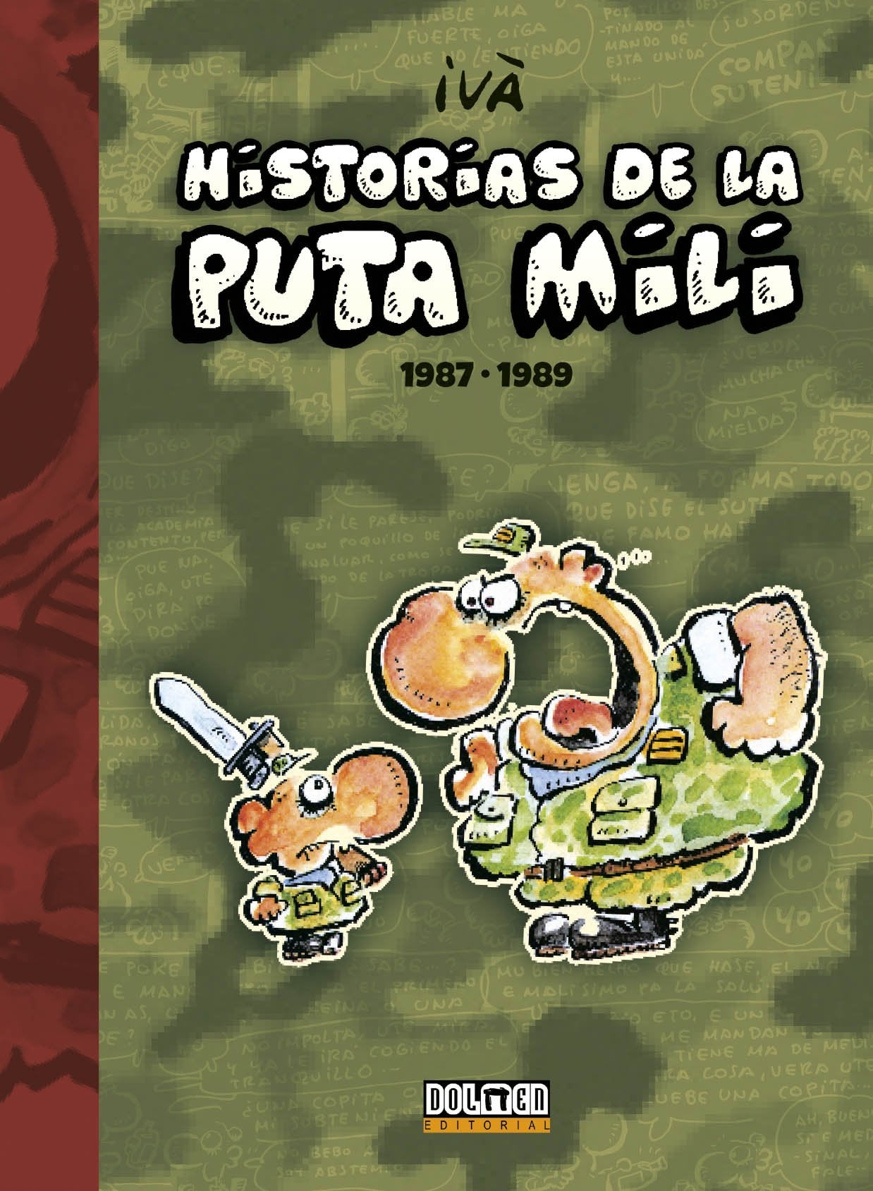 Libro: Historias de la Puta Mili. 1987-1989 (Por fin es viernes)