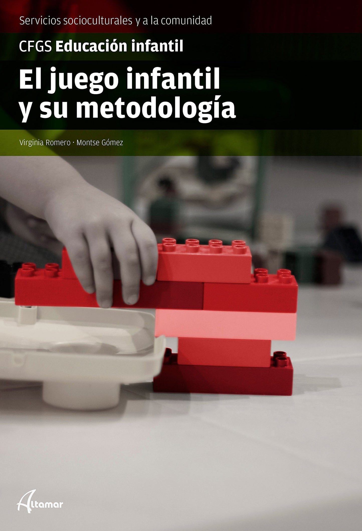 Libro: El juego infantil y su metodología