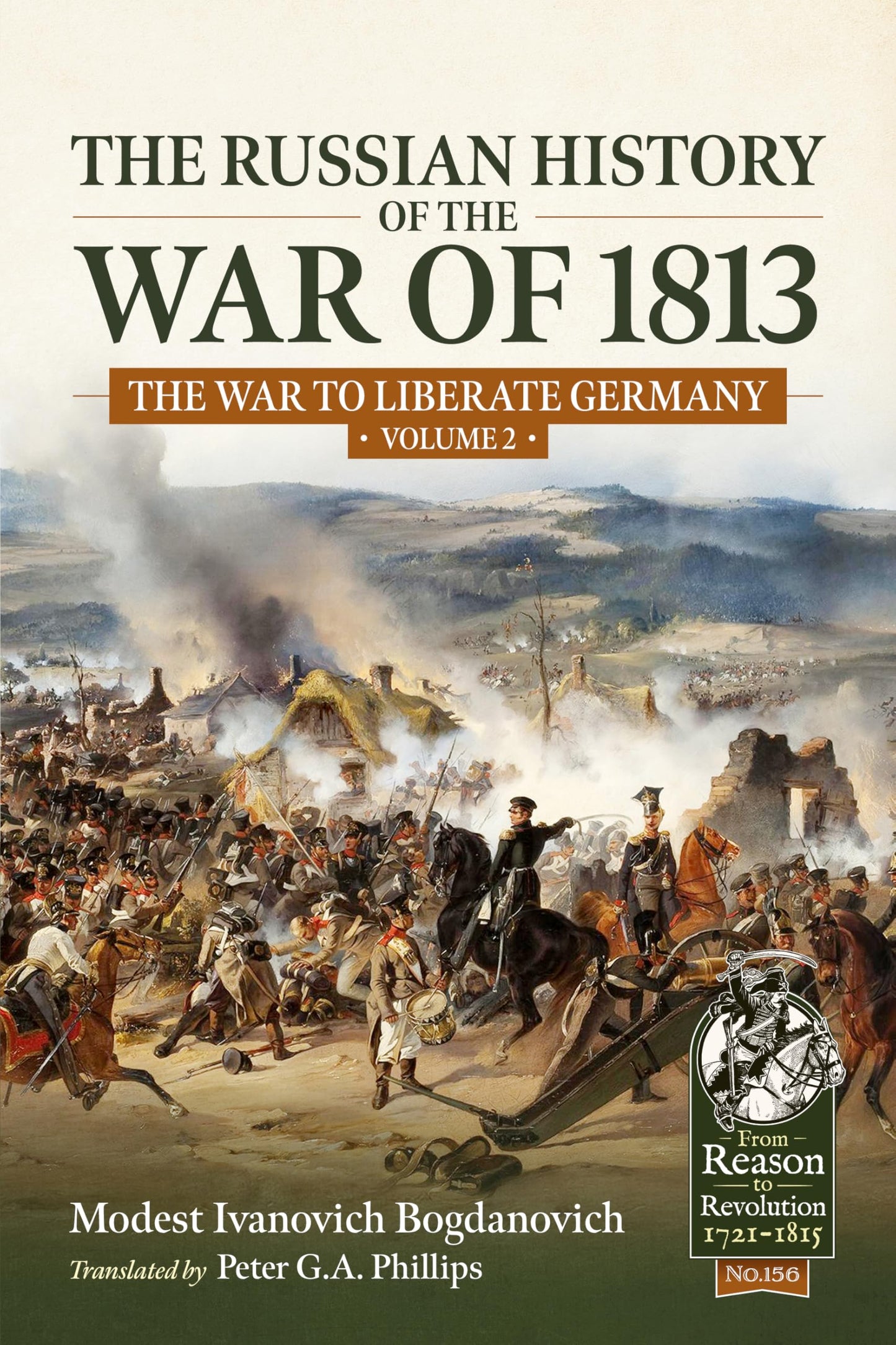 Libro: The Russian History of the War of 1813 Volume 2: The War to Liberate Germany (From Reason to Revolution 1721-1815)
