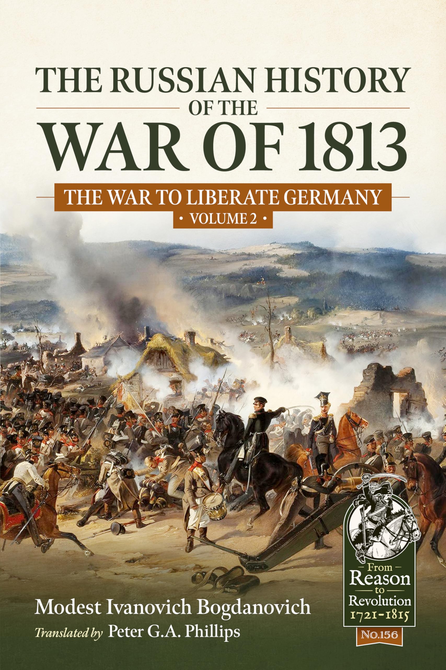 Libro: The Russian History of the War of 1813 Volume 2: The War to Liberate Germany (From Reason to Revolution 1721-1815)