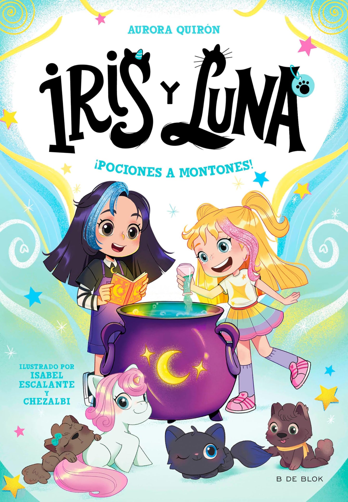 Iris y Luna: cuidadoras de cachorritos mágicos 2 - ¡Pociones a montones! (Primeras lecturas)