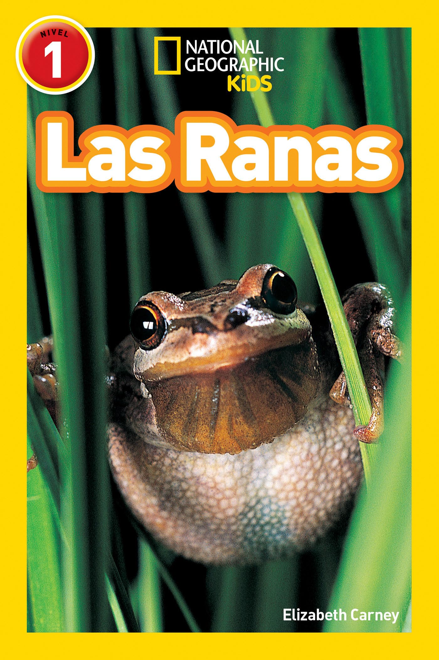 Libro: National Geographic Readers: Las Ranas (Frogs)