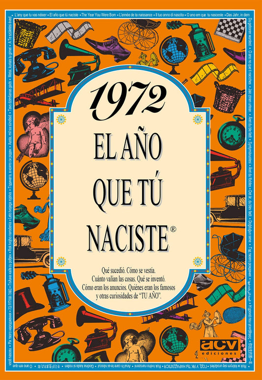 1972 EL AÑO QUE TÚ NACISTE - Regalo de cumpleaños ideal para quienes cumplen 54 años en 2026