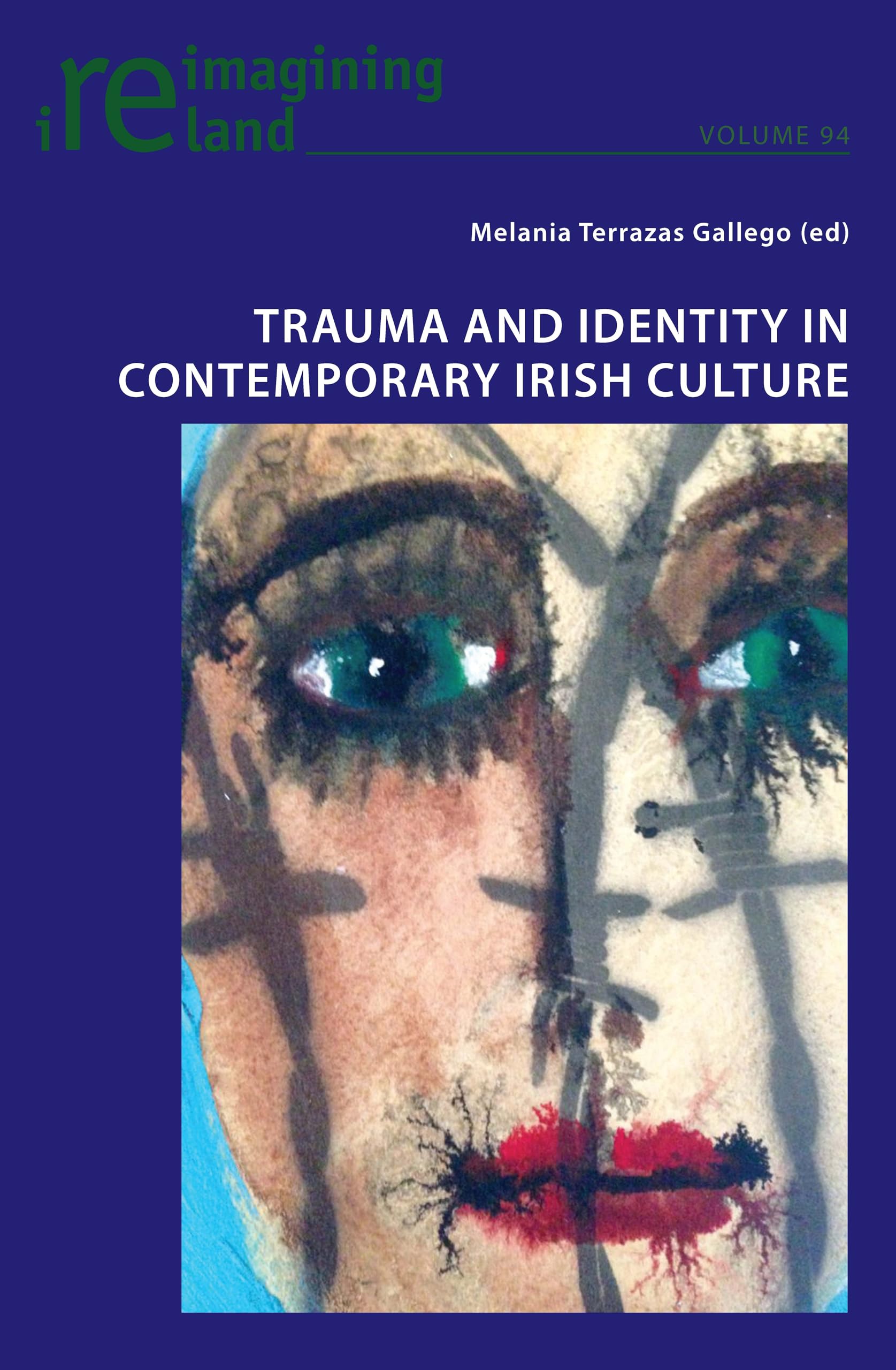 Libro: Trauma and Identity in Contemporary Irish Culture: 94 (Reimagining Ireland)