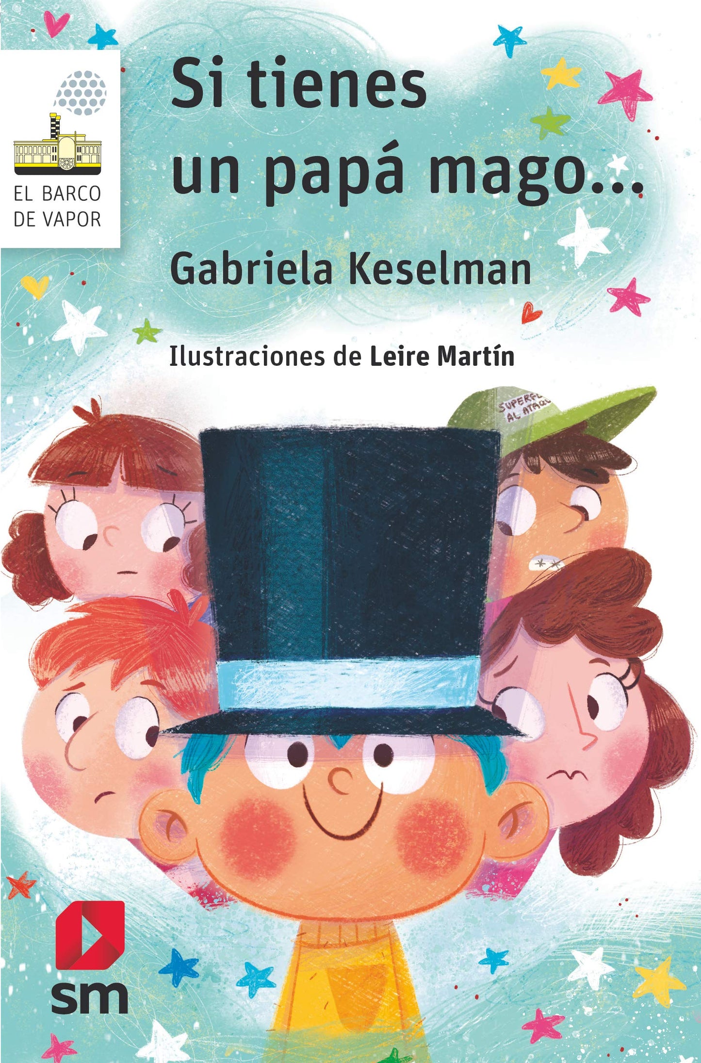 Libro: Si tienes un papá mago...: 60 (El Barco de Vapor Blanca)