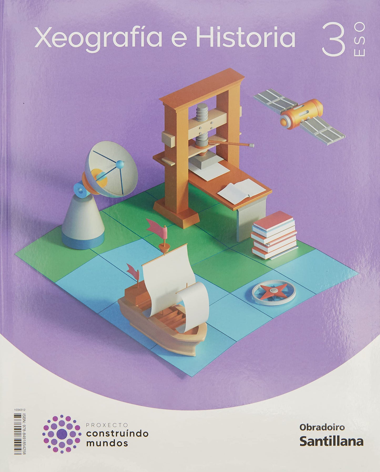Libro: XEOGRAFIA E HISTORIA 3 ESO CONTRUINDO MUNDOS - 9788491854258 (CONSTRUYENDO MUNDOS)