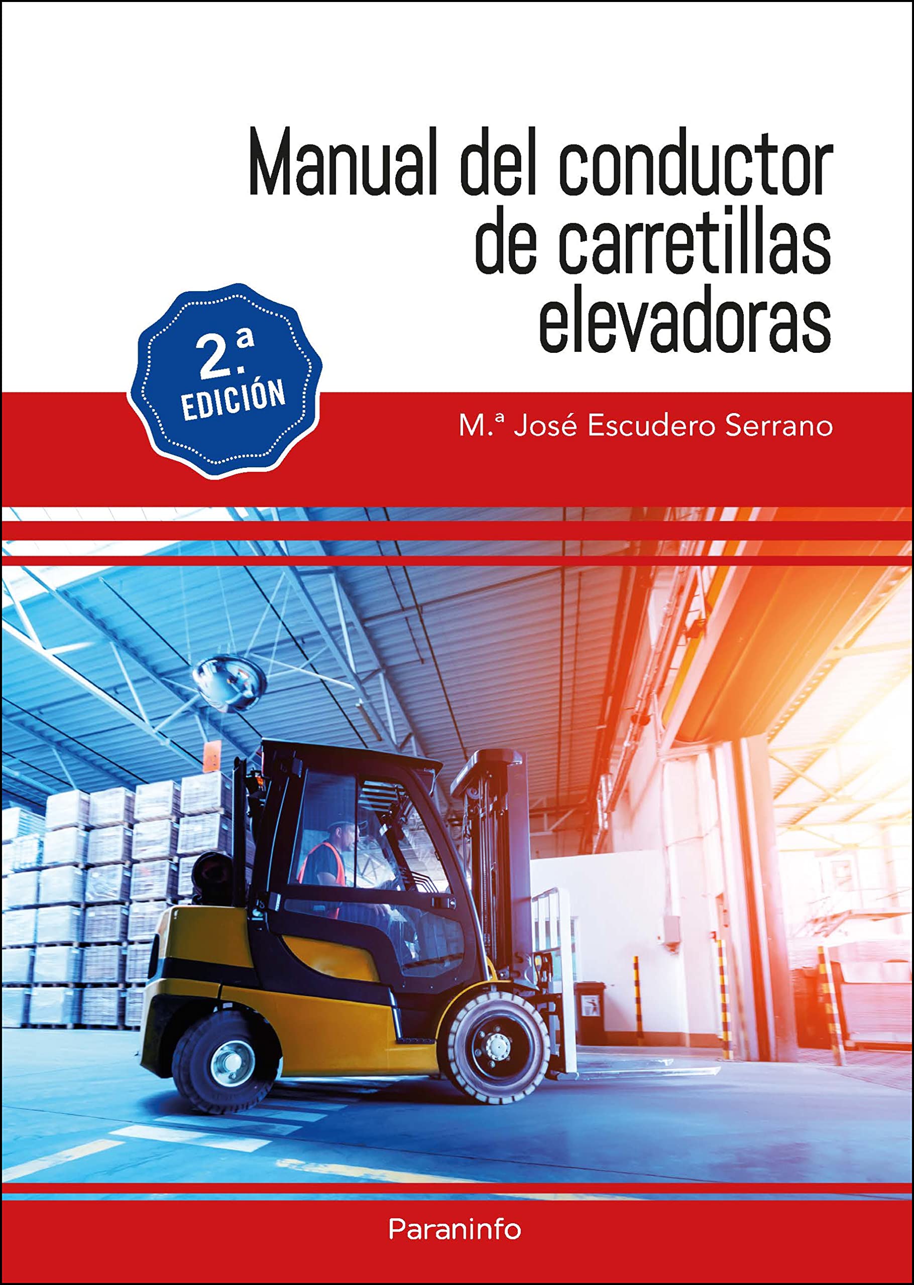 Libro: Manual del conductor de carretillas elevadoras 2.ª edición (Oficios)