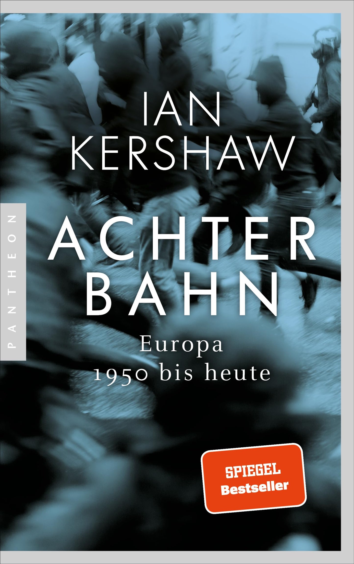 Libro: Achterbahn: Europa 1950 bis heute - Vom Autor des Bestsellers Höllensturz