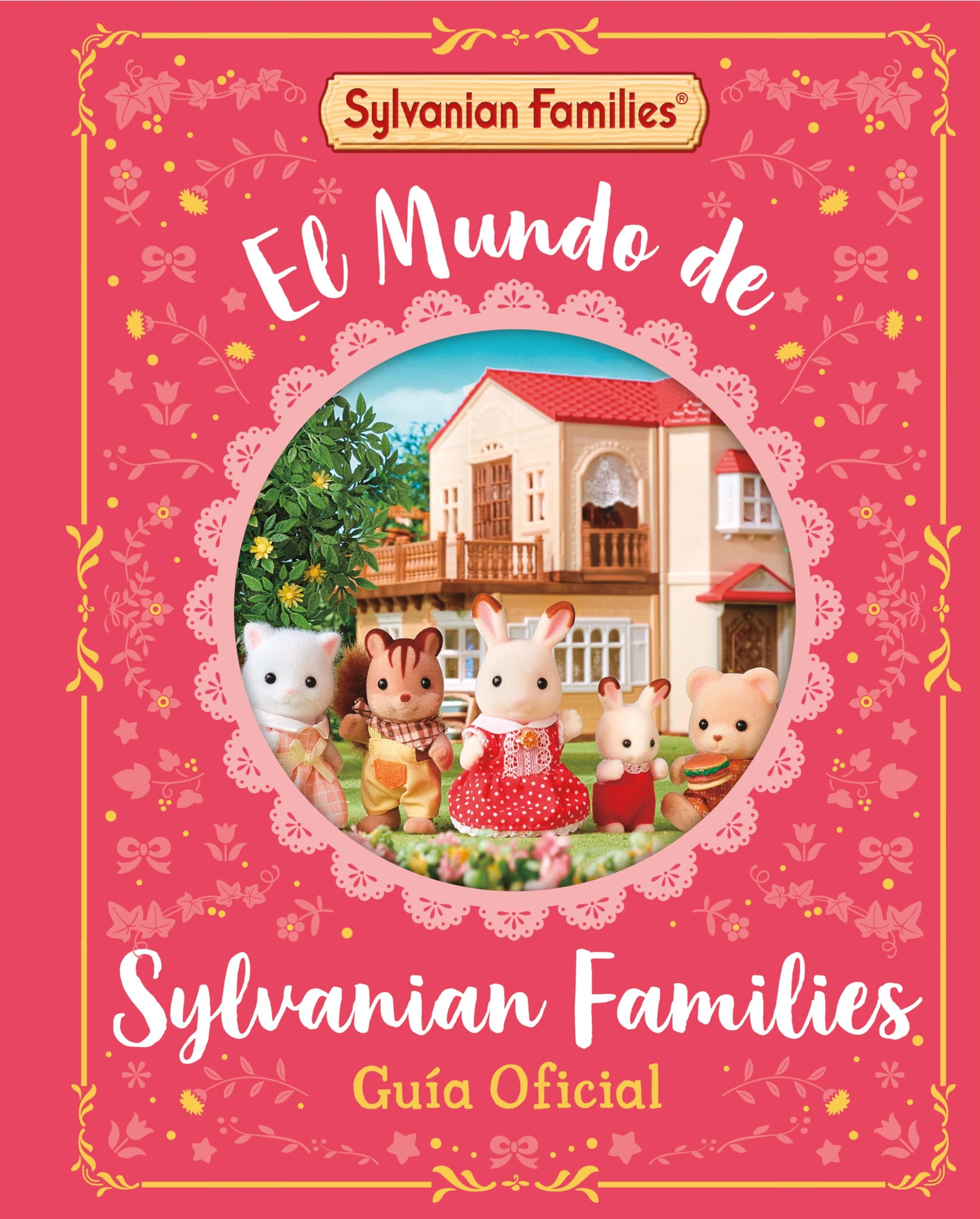 Libro: El mundo de Sylvanian Families. Guía oficial (Cuentos infantiles)