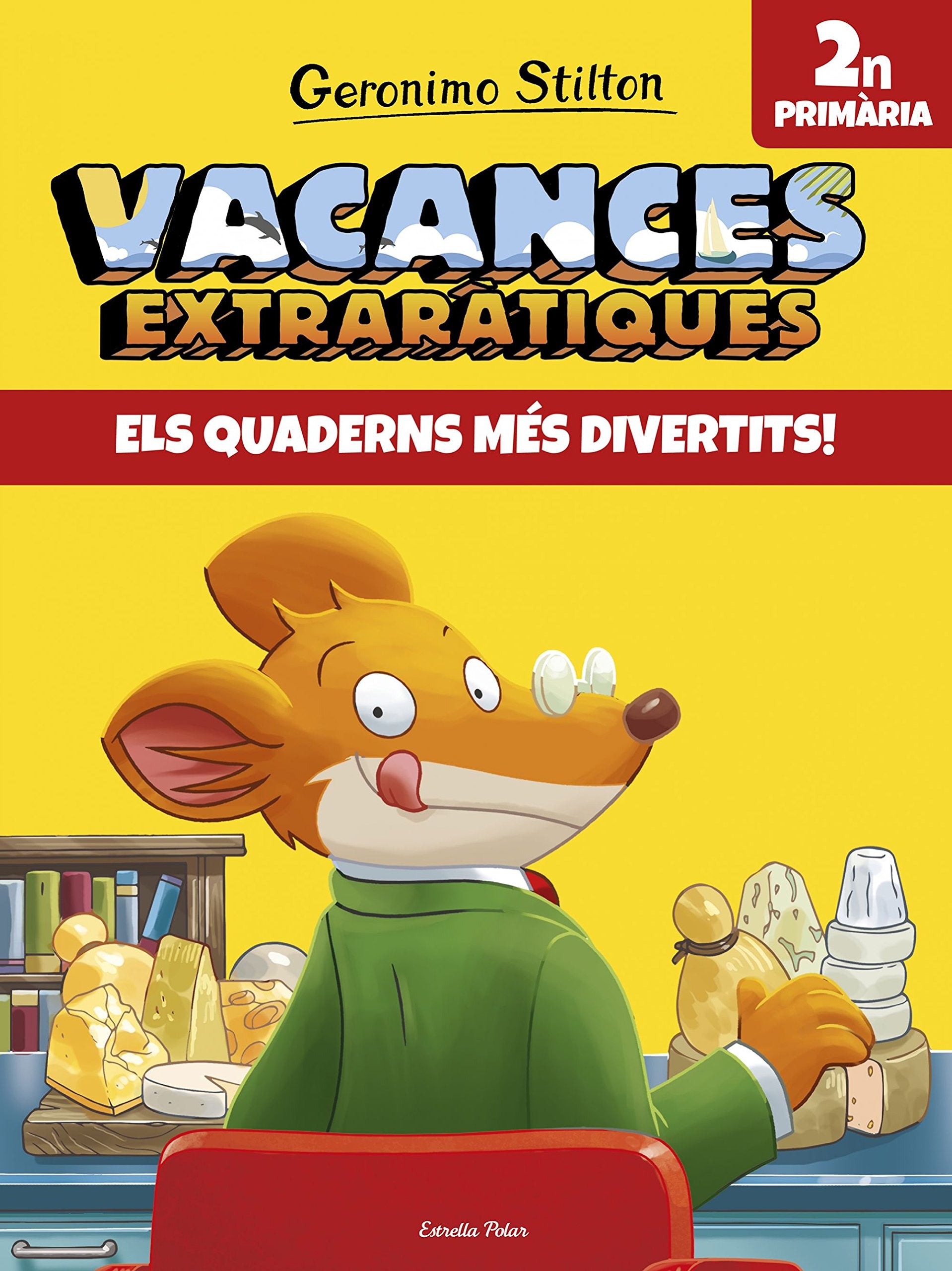 Libro: Vacances extraràtiques 2: Els quaderns més divertits! 2n Primària (Vacances Stilton)