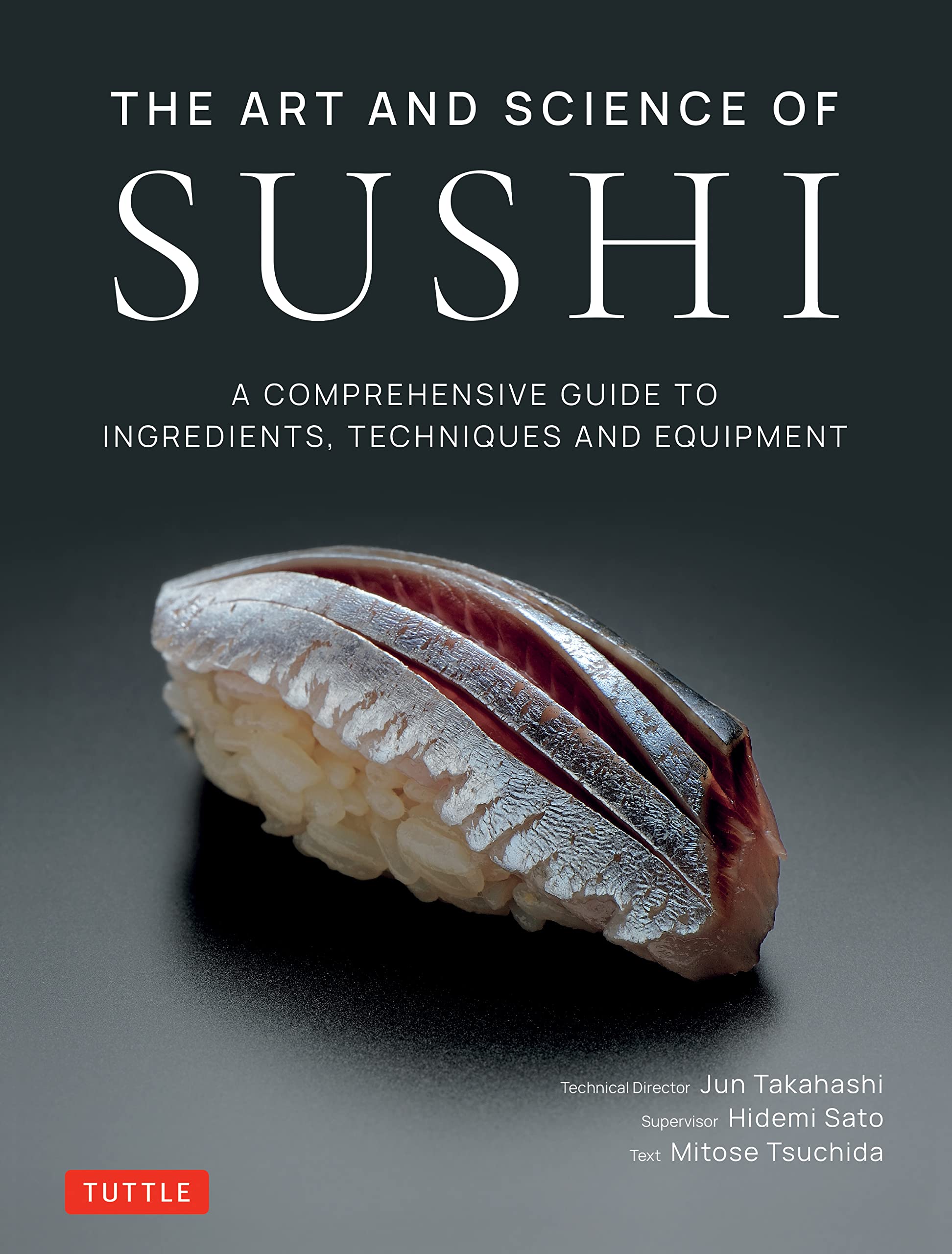 Libro: The Art and Science of Sushi: A Comprehensive Guide to Ingredients, Techniques and Equipment