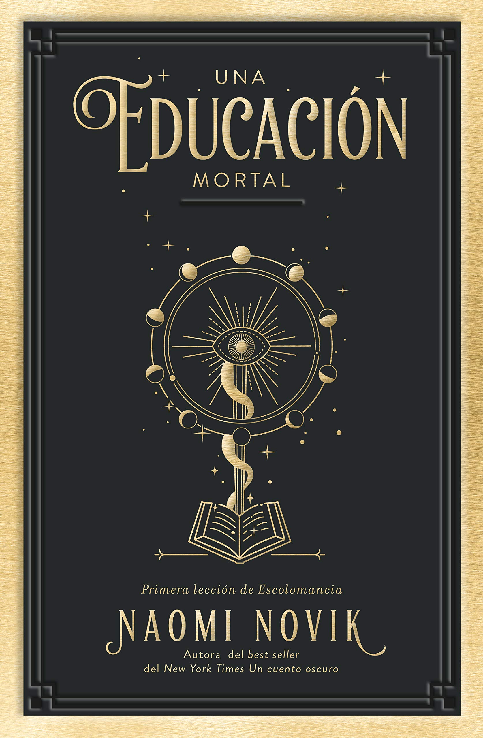 Libro: Una Educación Mortal: Primera lección de Escolomancia (Umbriel narrativa)
