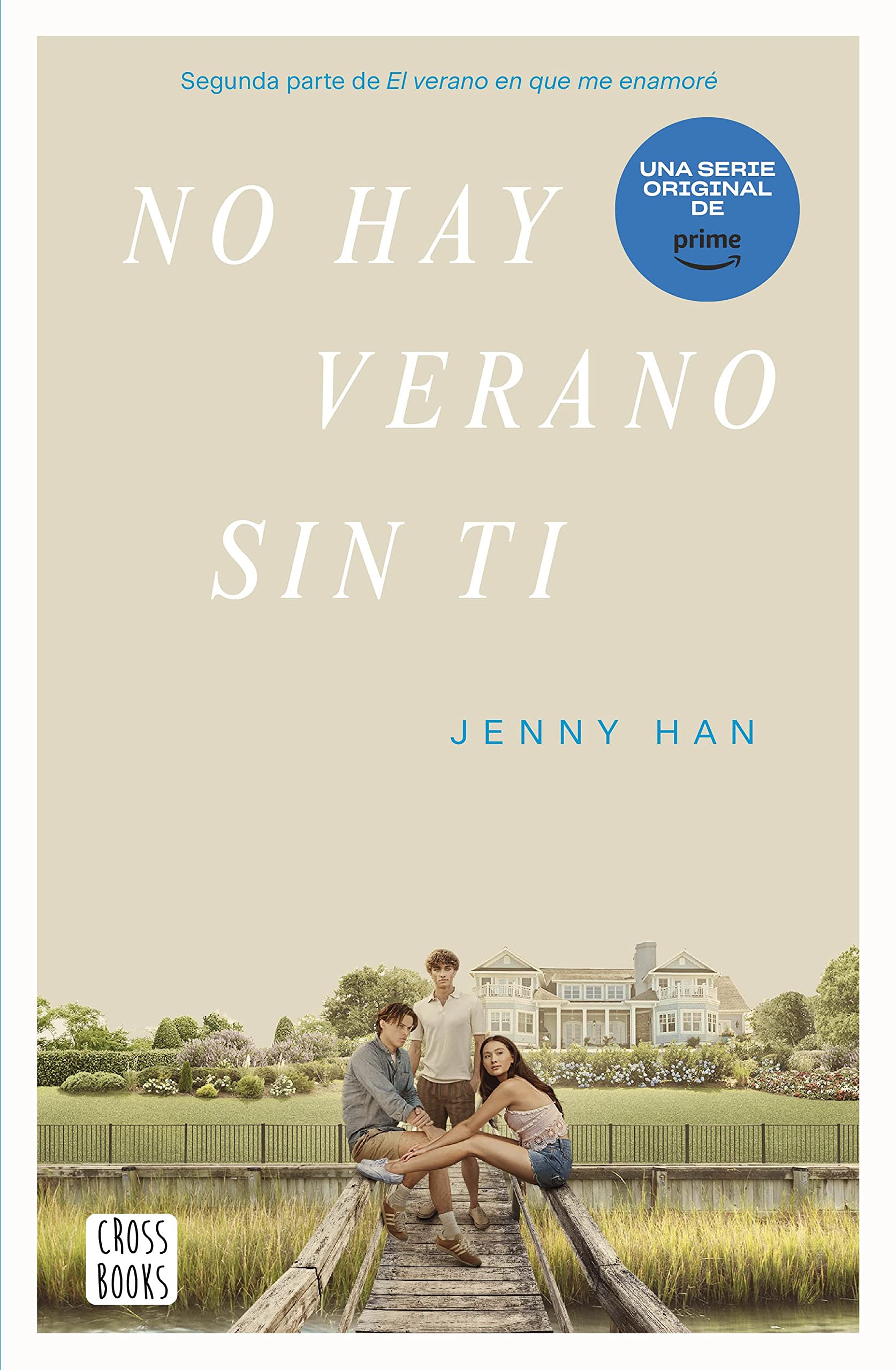 Libro: No hay verano sin ti: 2 (Ficción)