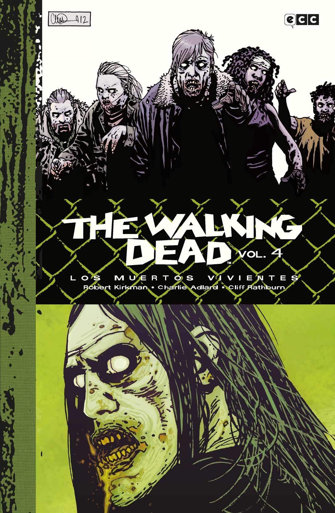 Libro: The Walking Dead (Los muertos vivientes) vol. 4 de 9 (Edición Deluxe) (The Walking Dead (Los muertos vivientes) (Edición Deluxe) O.C.)