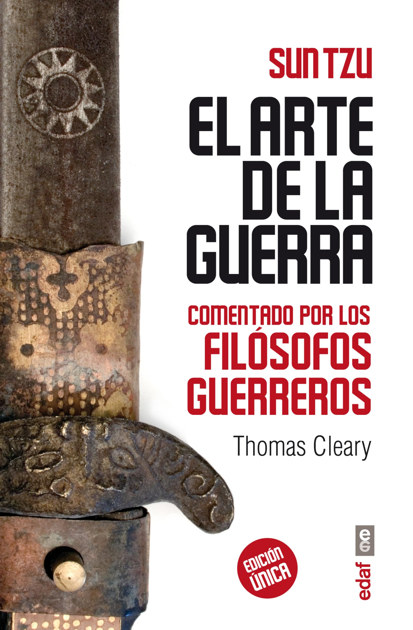 Libro: El arte de la guerra: Comentado por los filósofos guerreros (Spanish Edition)