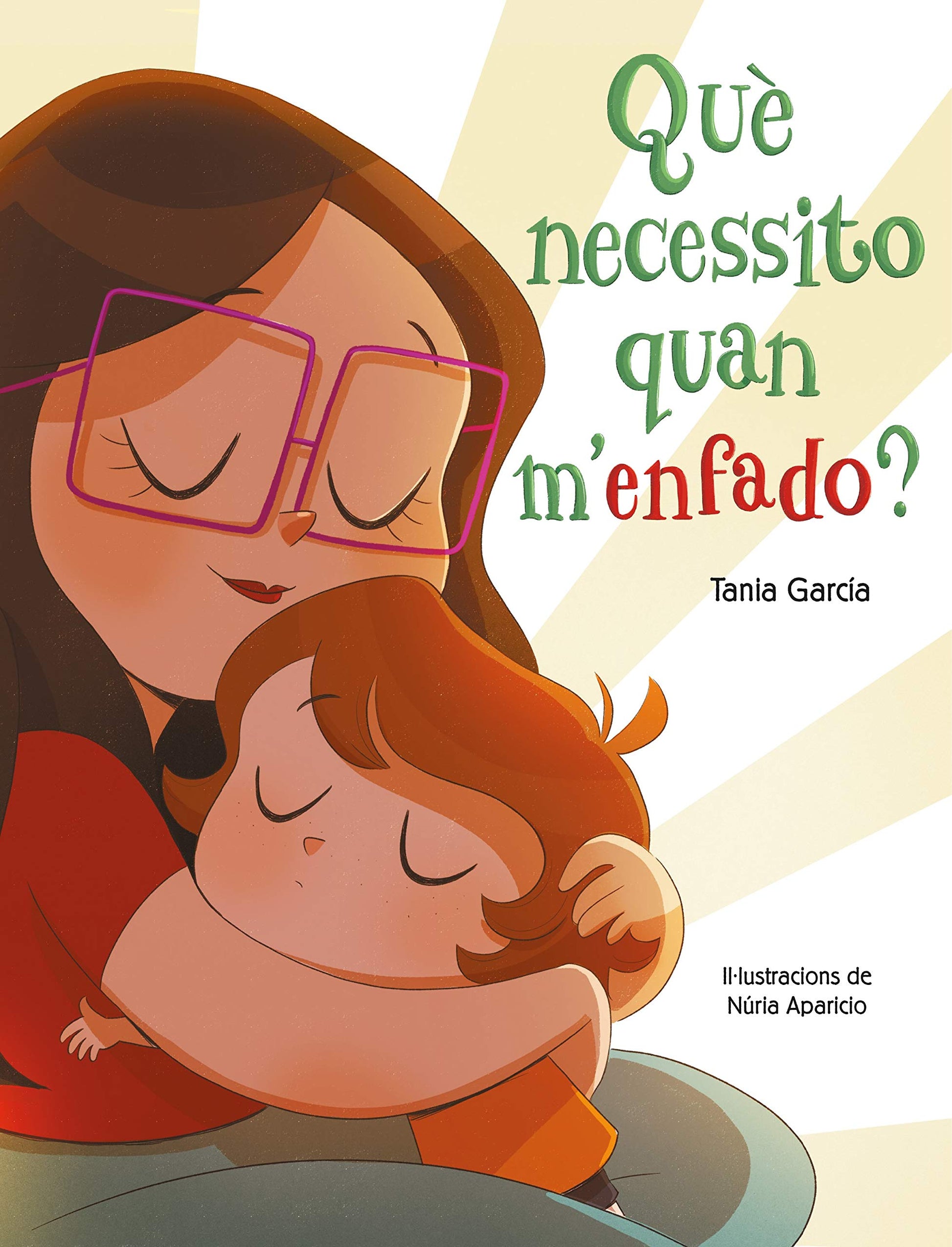 Libro: Què necessito quan m'enfado? (Què necessito quan...?) (Emocions, valors i hàbits)