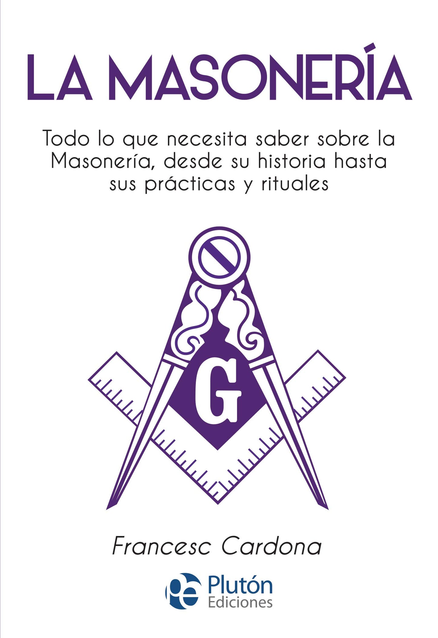 Libro: La Masonería: 1 (Colección Nueva Era)