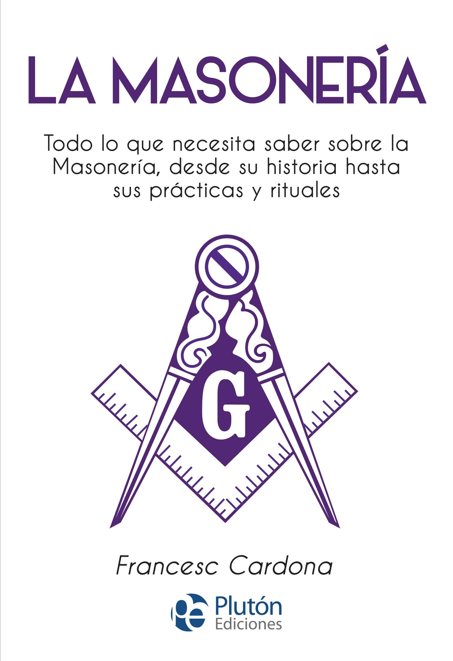 Libro: La Masonería: 1 (Colección Nueva Era)