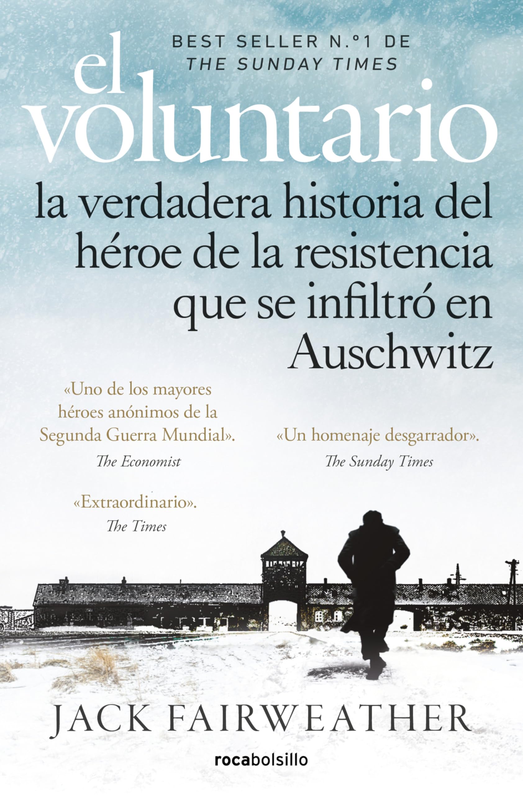 Libro: El voluntario: La verdadera historia del héroe de la resistencia que se infiltró en Auschwitz / The Volunteer (Spanish Edition)