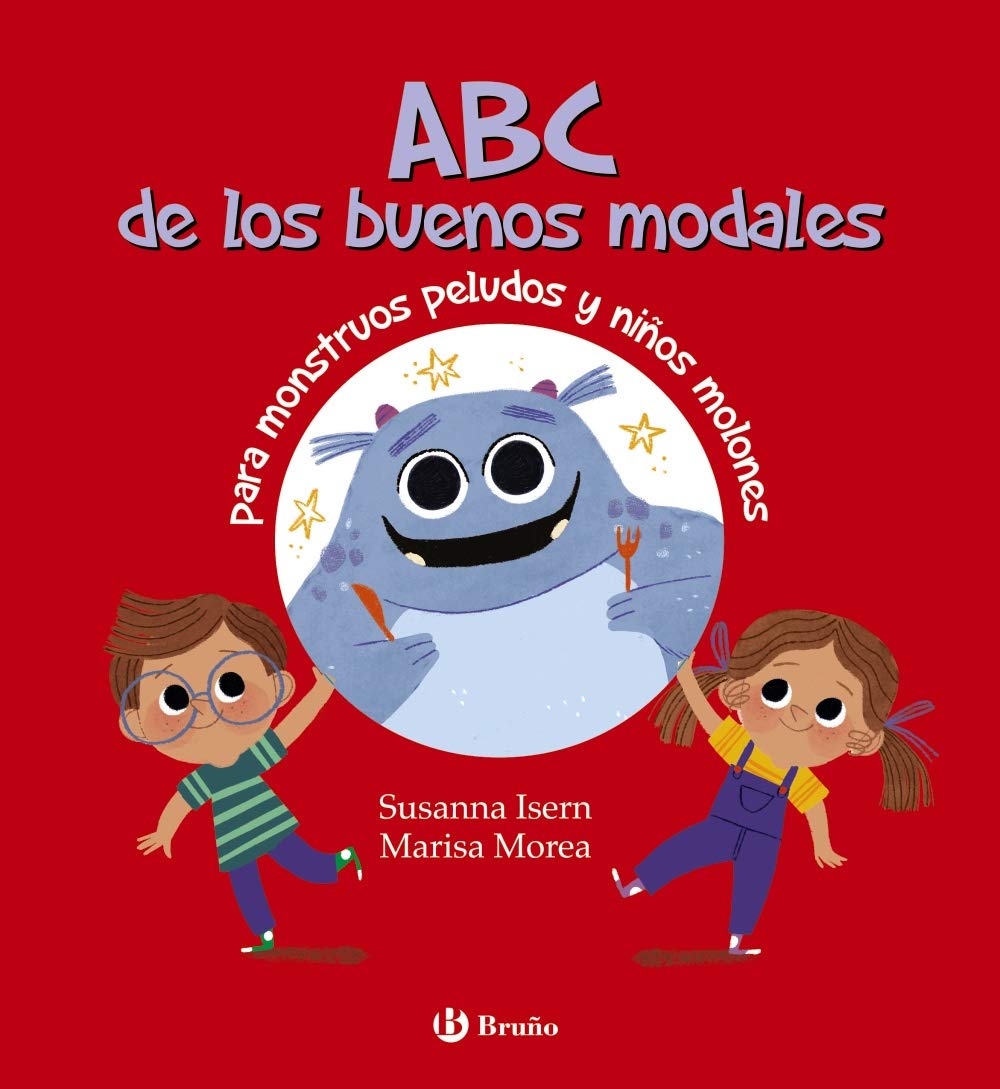 Libro: ABC de los buenos modales para monstruos peludos y niños molones (Castellano - A PARTIR DE 3 AÑOS - LIBROS DIDÁCTICOS - Otros libros)