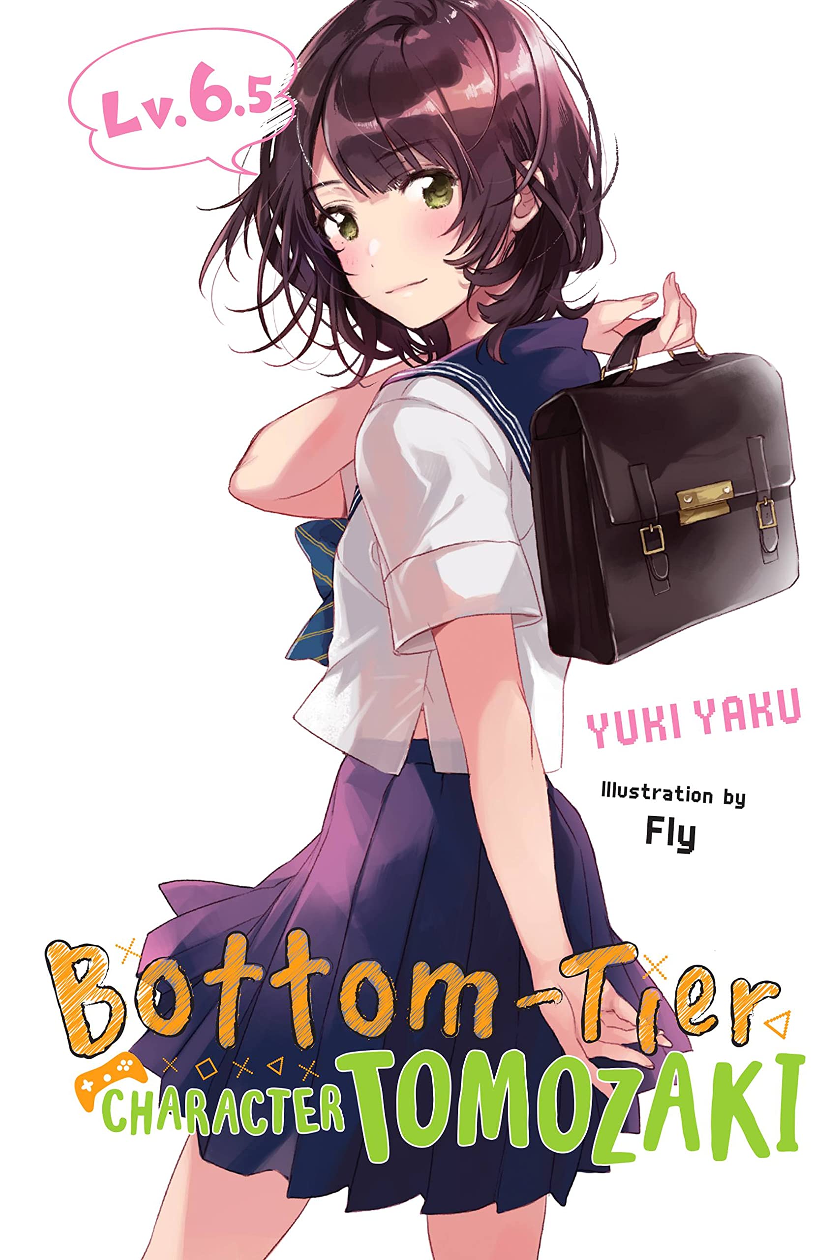 Libro: Bottom-Tier Character Tomozaki, Vol. 6.5 (light novel)