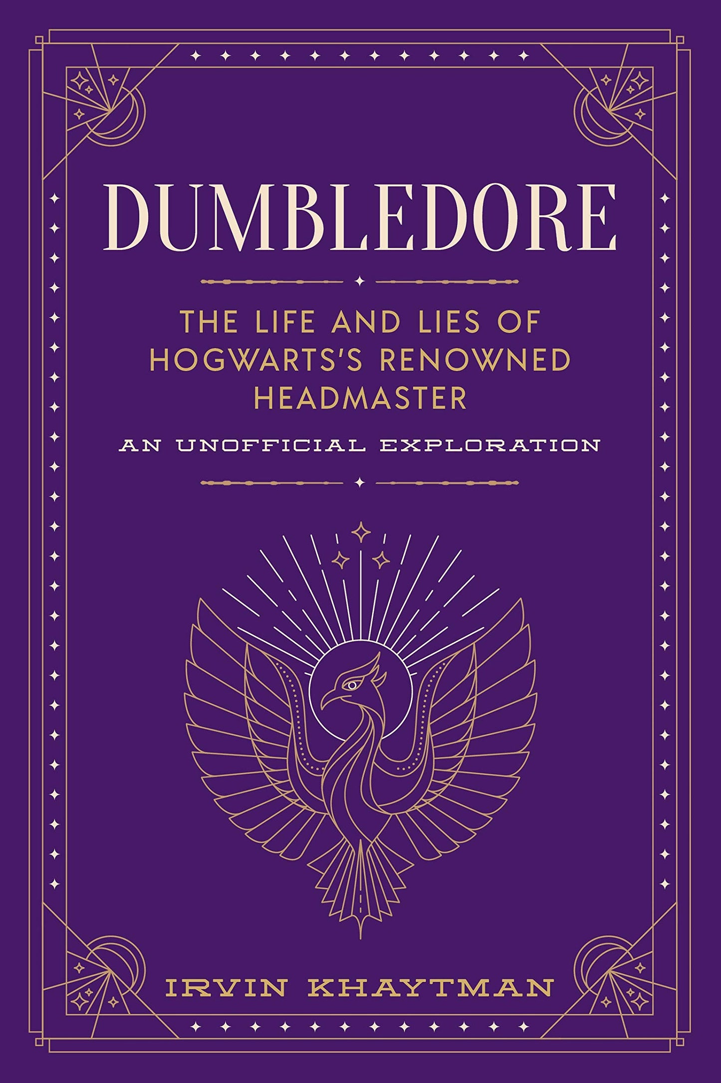 Libro: Dumbledore: The Life and Lies of Hogwarts's Renowned Headmaster: An Unofficial Exploration (The Unofficial Harry Potter Character Series)