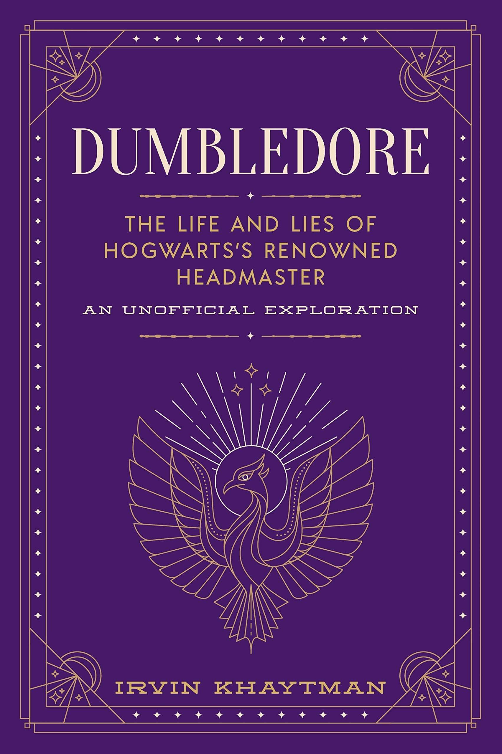 Libro: Dumbledore: The Life and Lies of Hogwarts's Renowned Headmaster: An Unofficial Exploration (The Unofficial Harry Potter Character Series)