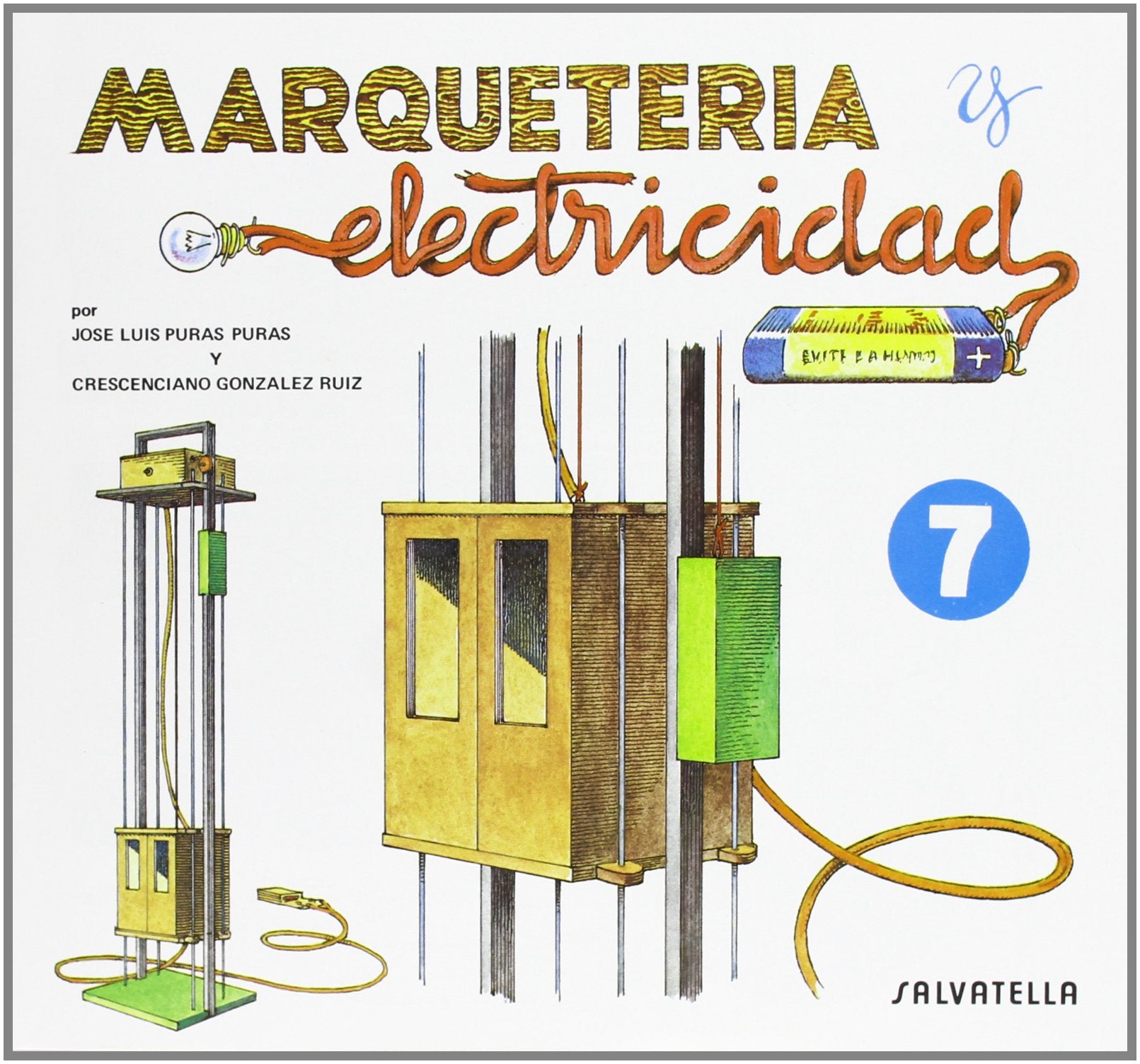 Libro: Marqueteria y electricidad 7: Ascensor