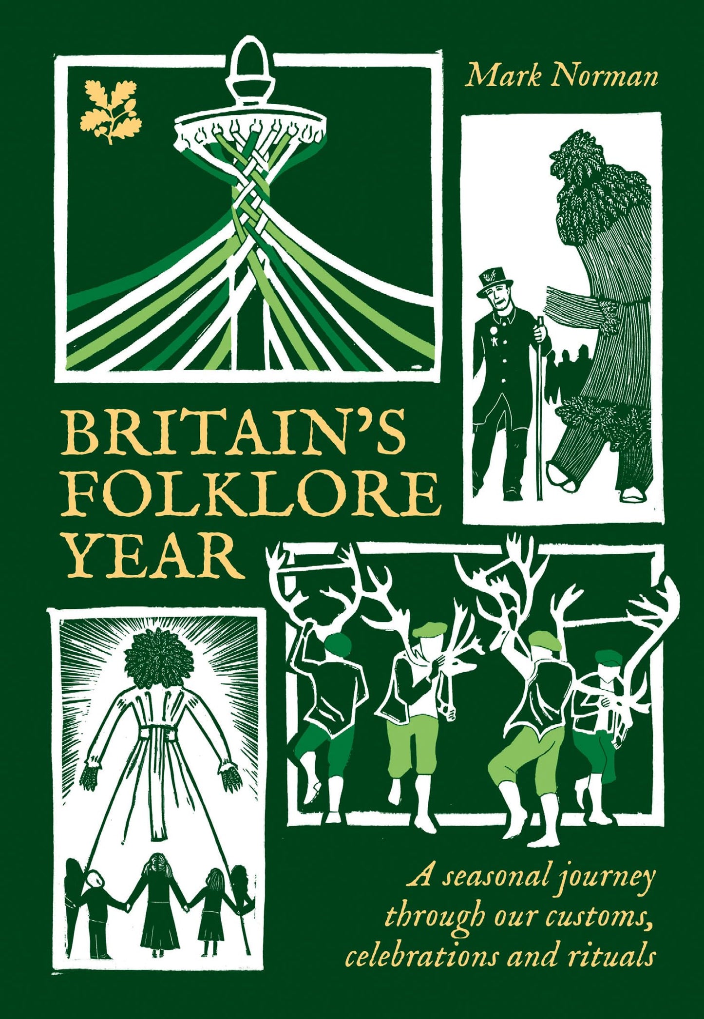 Libro: Britain’s Folklore Year: A seasonal journey through our customs, celebrations and rituals (National Trust)
