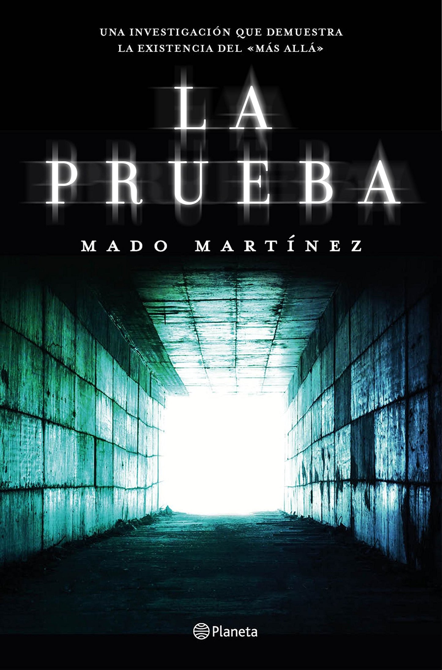 Libro: La prueba: Una investigación que demuestra la existencia del Más Allá (No Ficción)