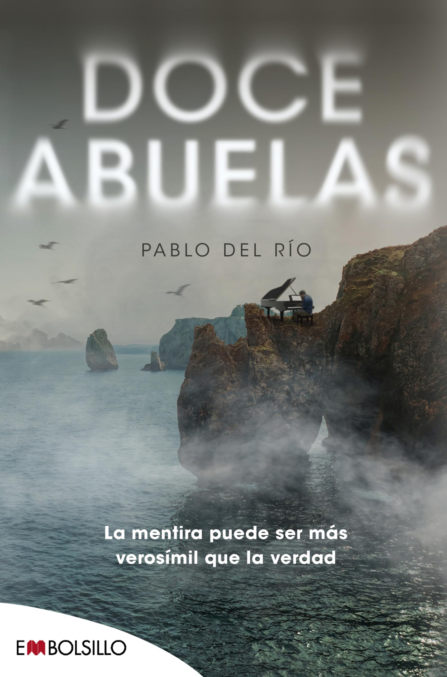 Libro: Doce abuelas: La mentira puede ser más verosímil que la verdad (EMBOLSILLO)