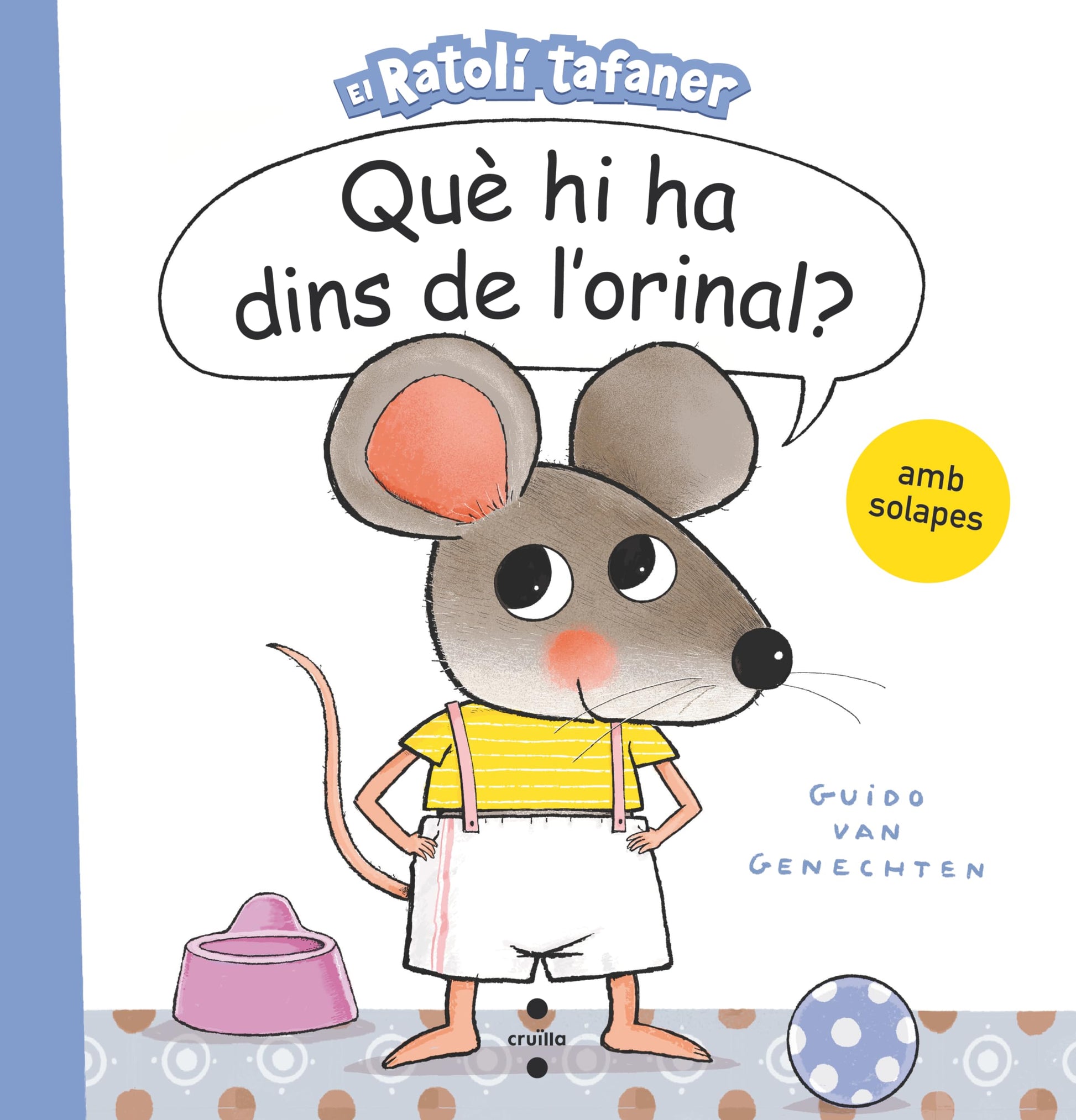 Libro: Què hi ha dins de l'orinal? (El ratolí tafaner)