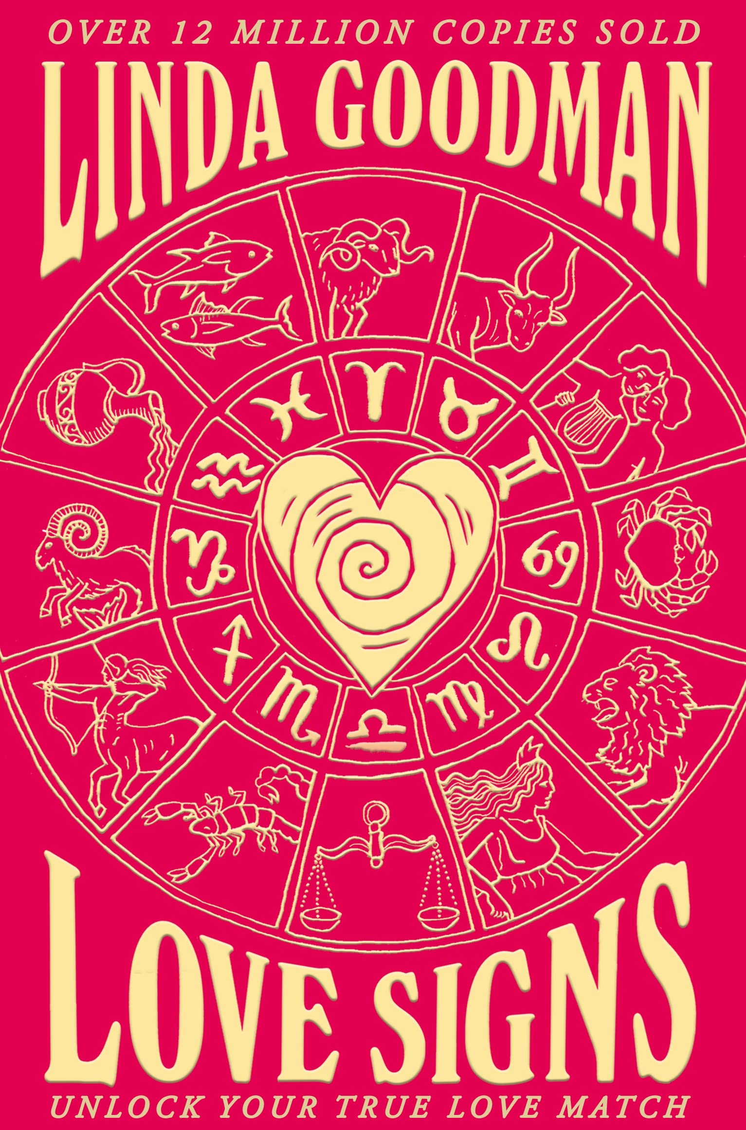 Libro: Linda Goodman's Love Signs: New Edition of the Classic Astrology Book on Love: Unlock Your True Love Match