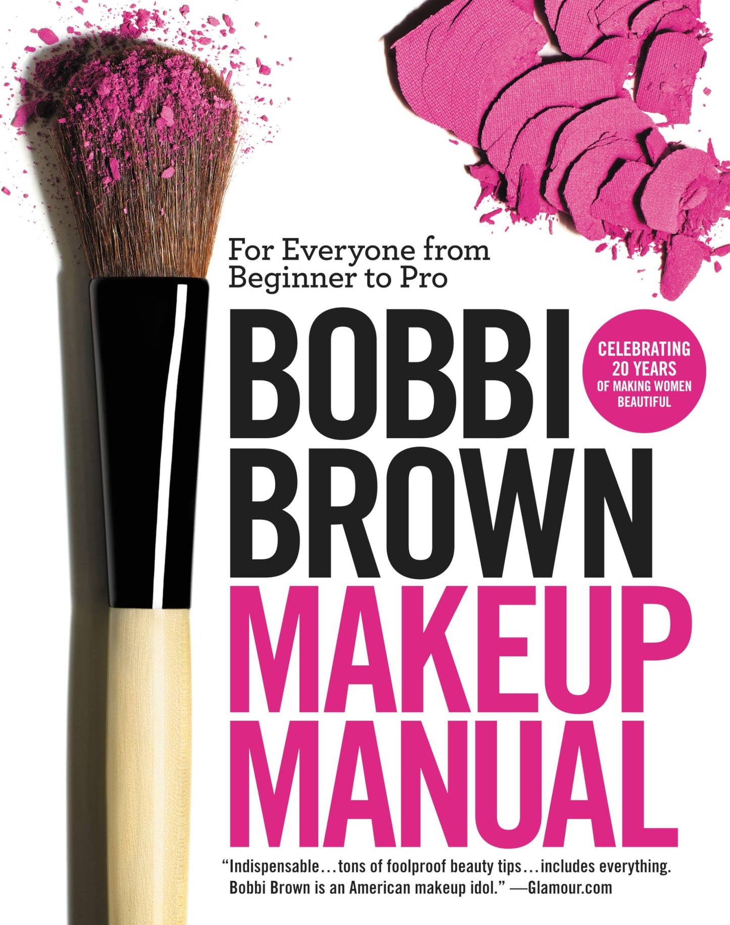 Libro: Bobbi Brown Makeup Manual: For Everyone from Beginner to Pro