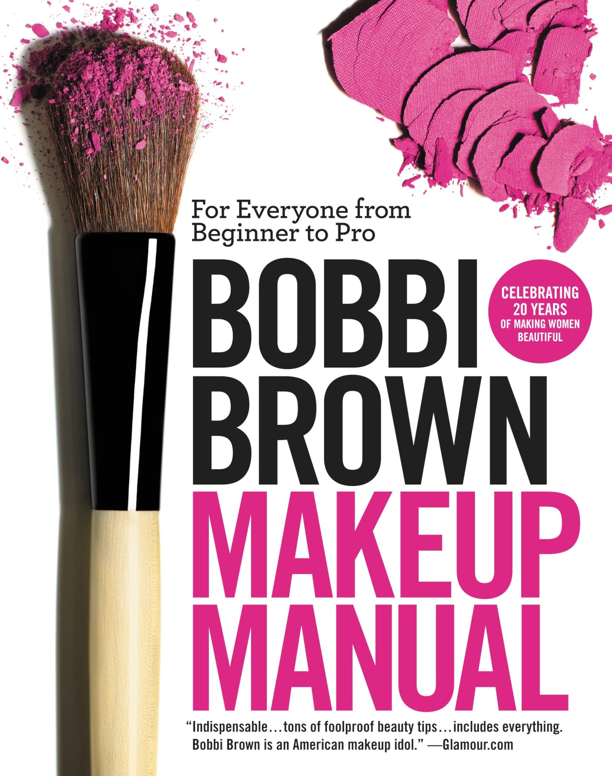 Libro: Bobbi Brown Makeup Manual: For Everyone from Beginner to Pro