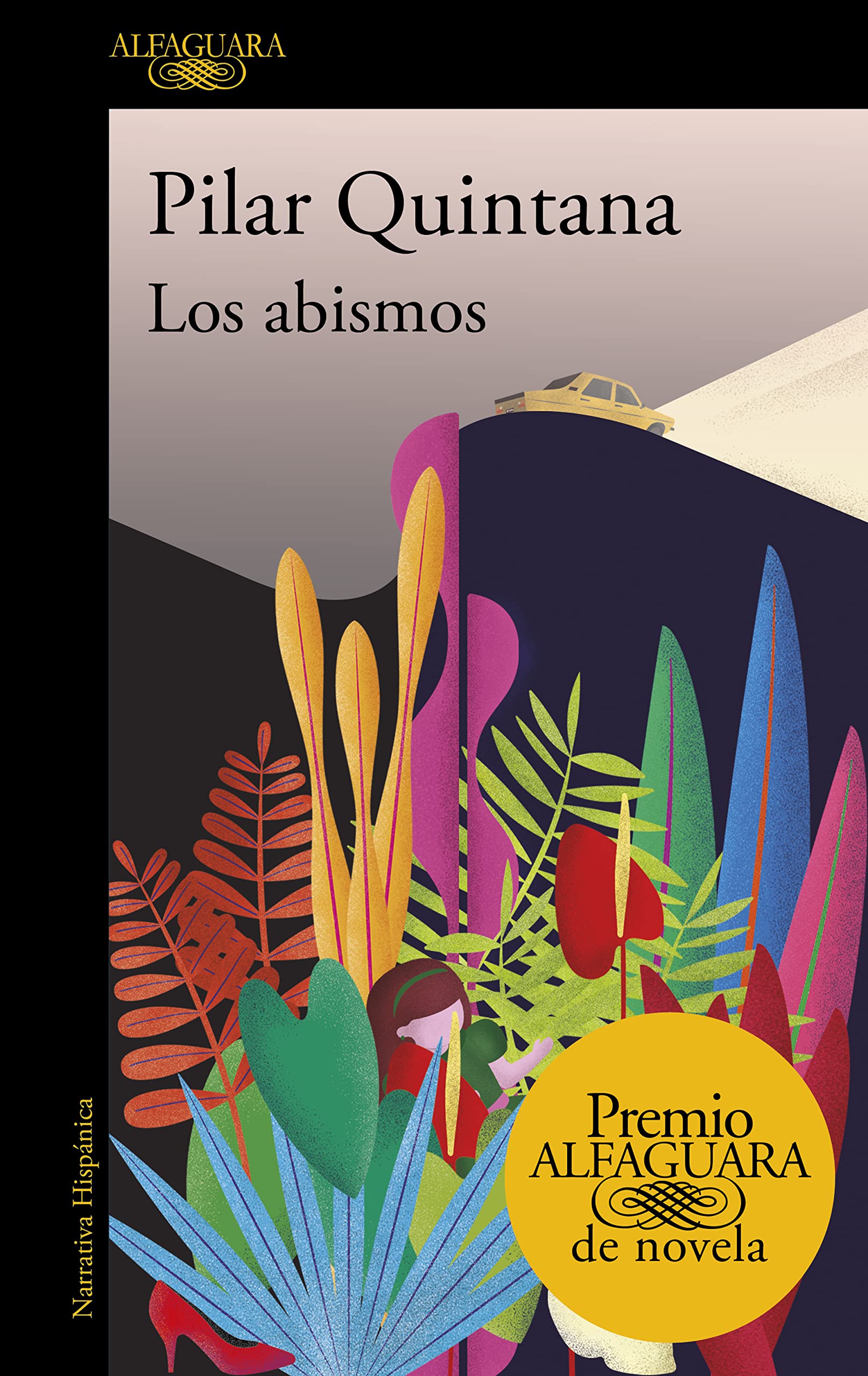 Libro: Los abismos (Premio Alfaguara de novela 2021) (Hispánica)
