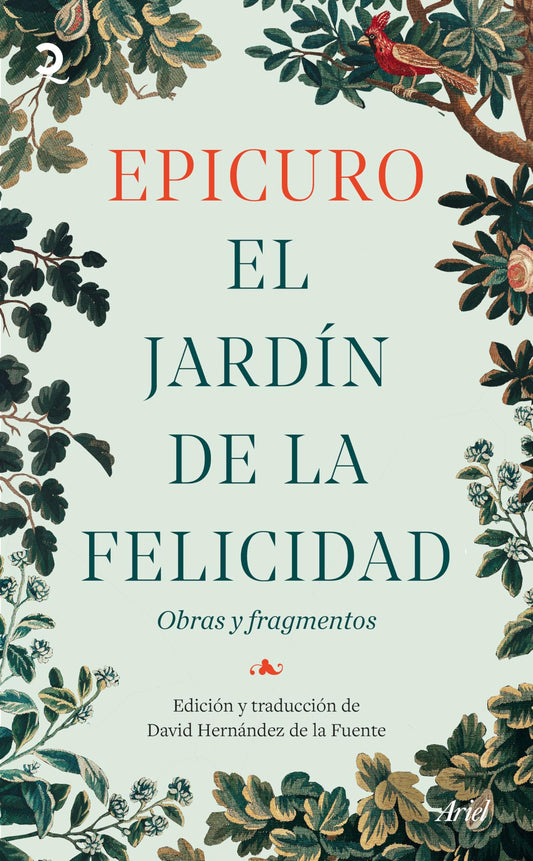 El jardín de la felicidad: Obras y fragmentos (Quintaesencia)