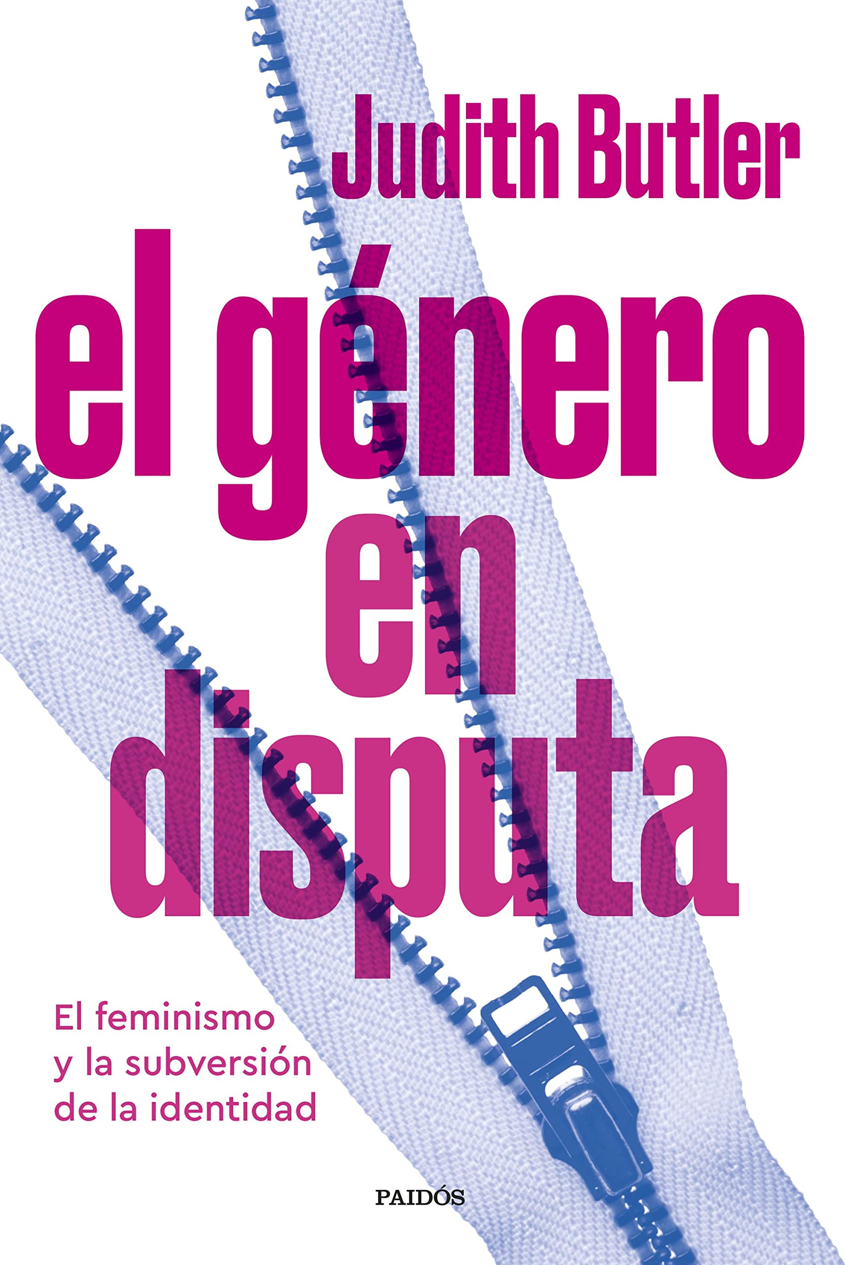 Libro: El género en disputa: El feminismo y la subversión de la identidad (Biblioteca Judith Butler)